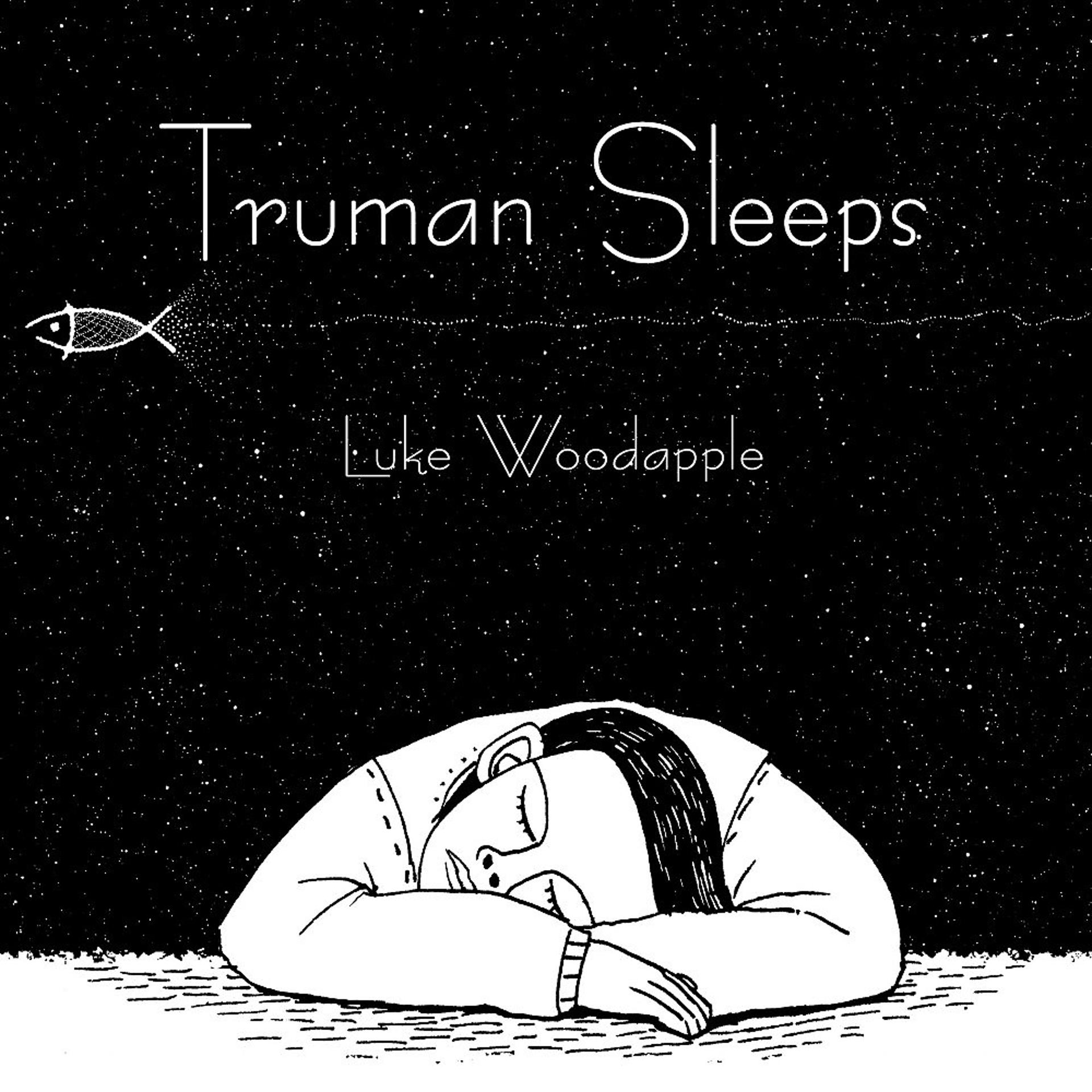 Постер альбома Truman Sleeps