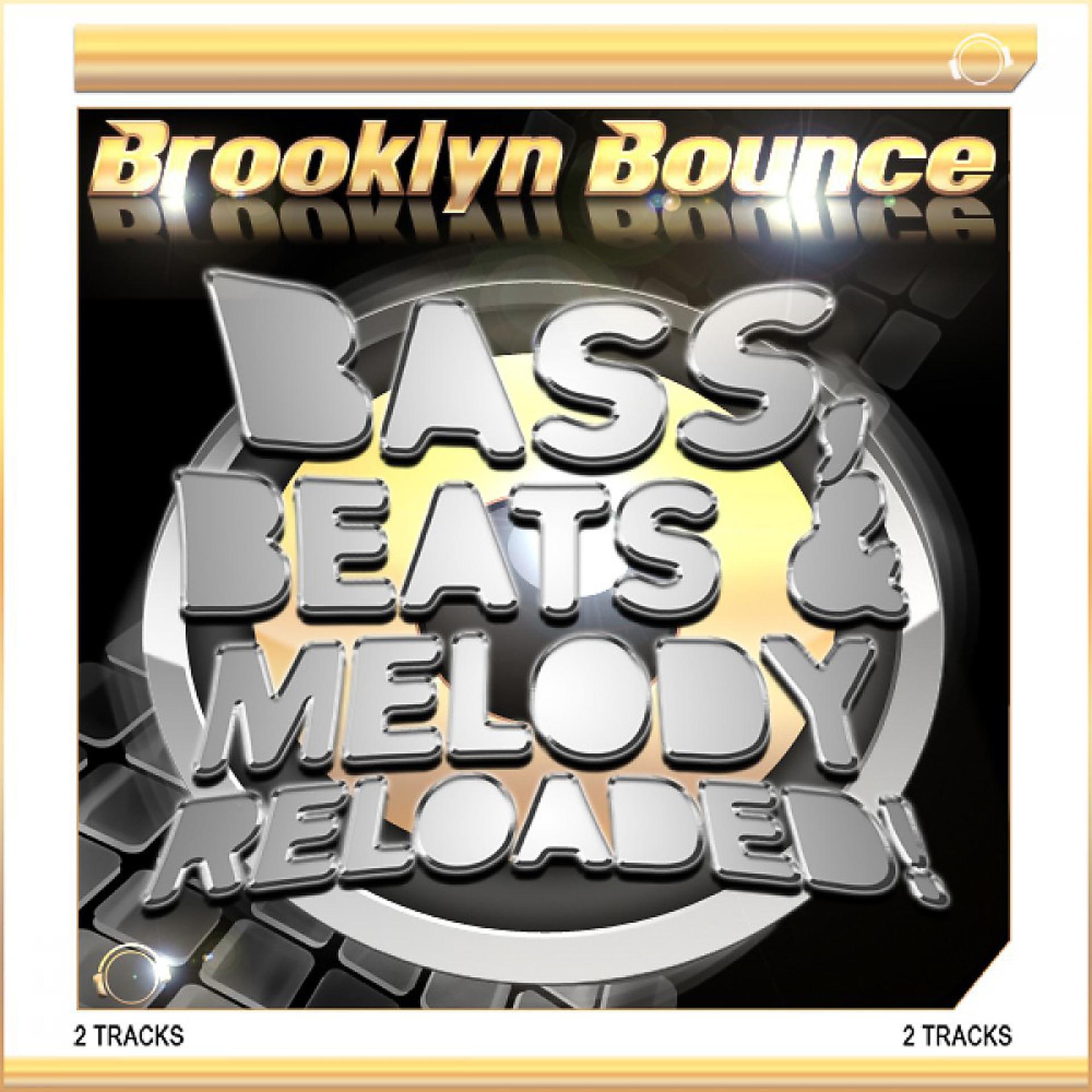 Постер альбома Bass, Beats & Melody Reloaded! (2-Track)