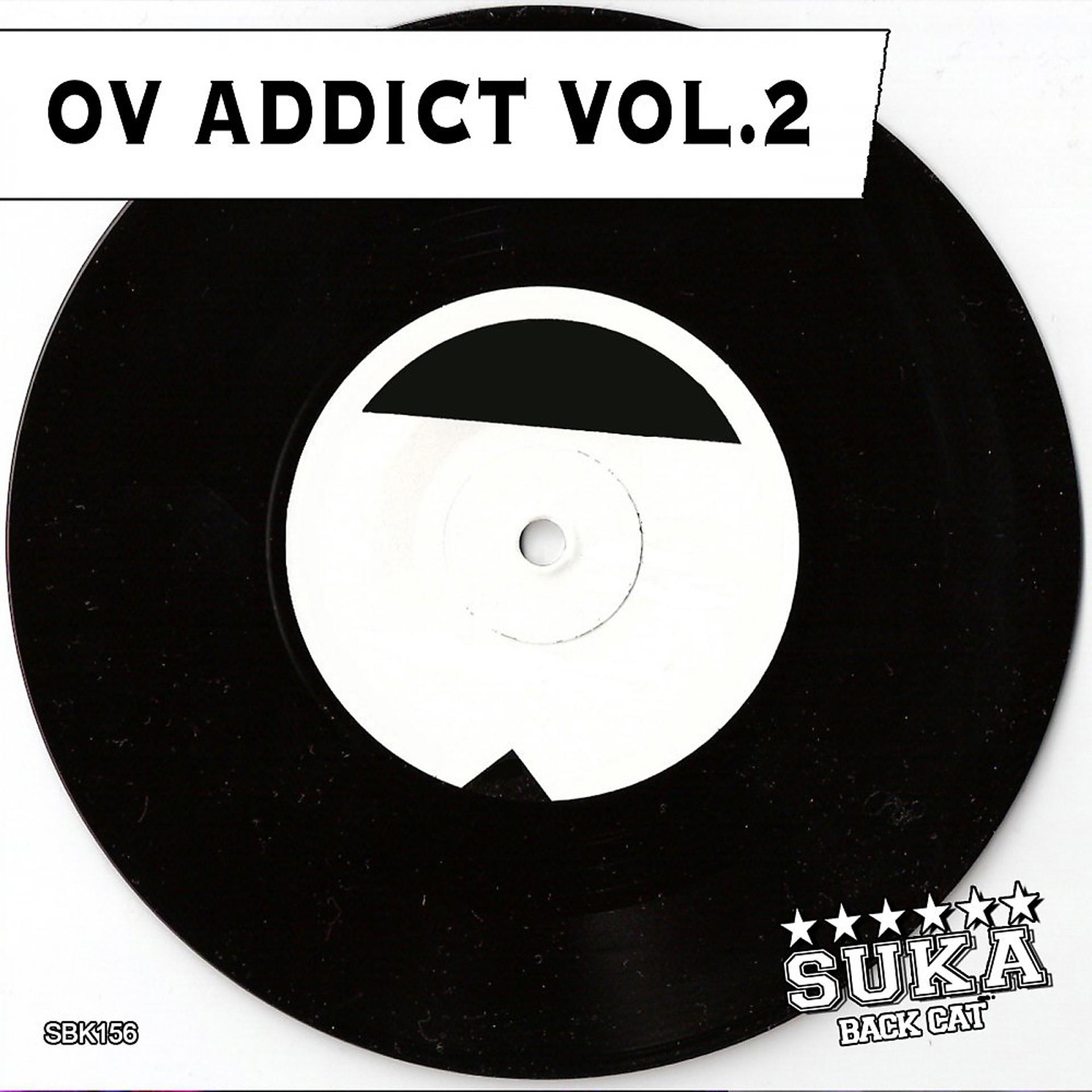 Постер альбома Ov Addict, Vol. 2