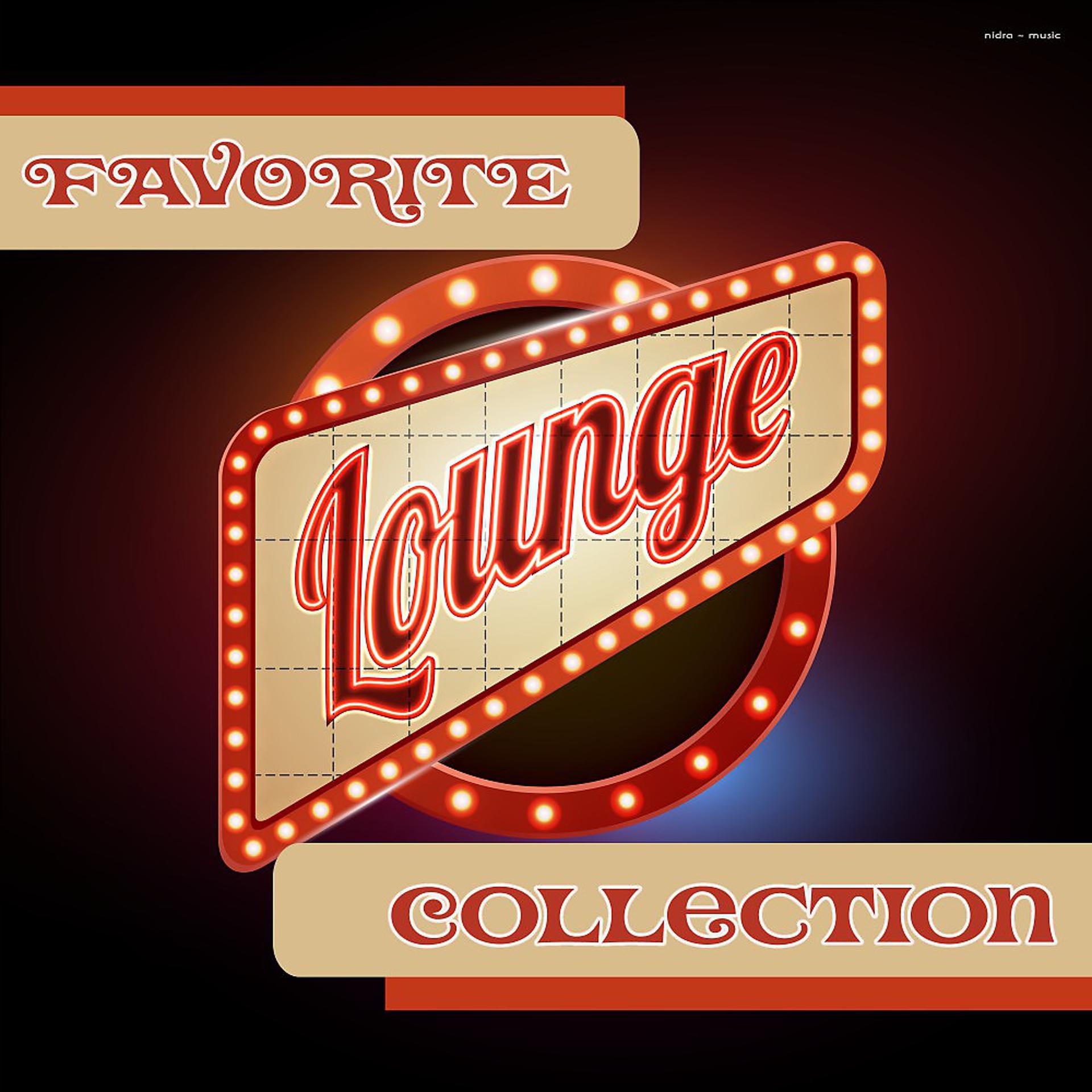 Постер альбома Favorite Lounge Collection