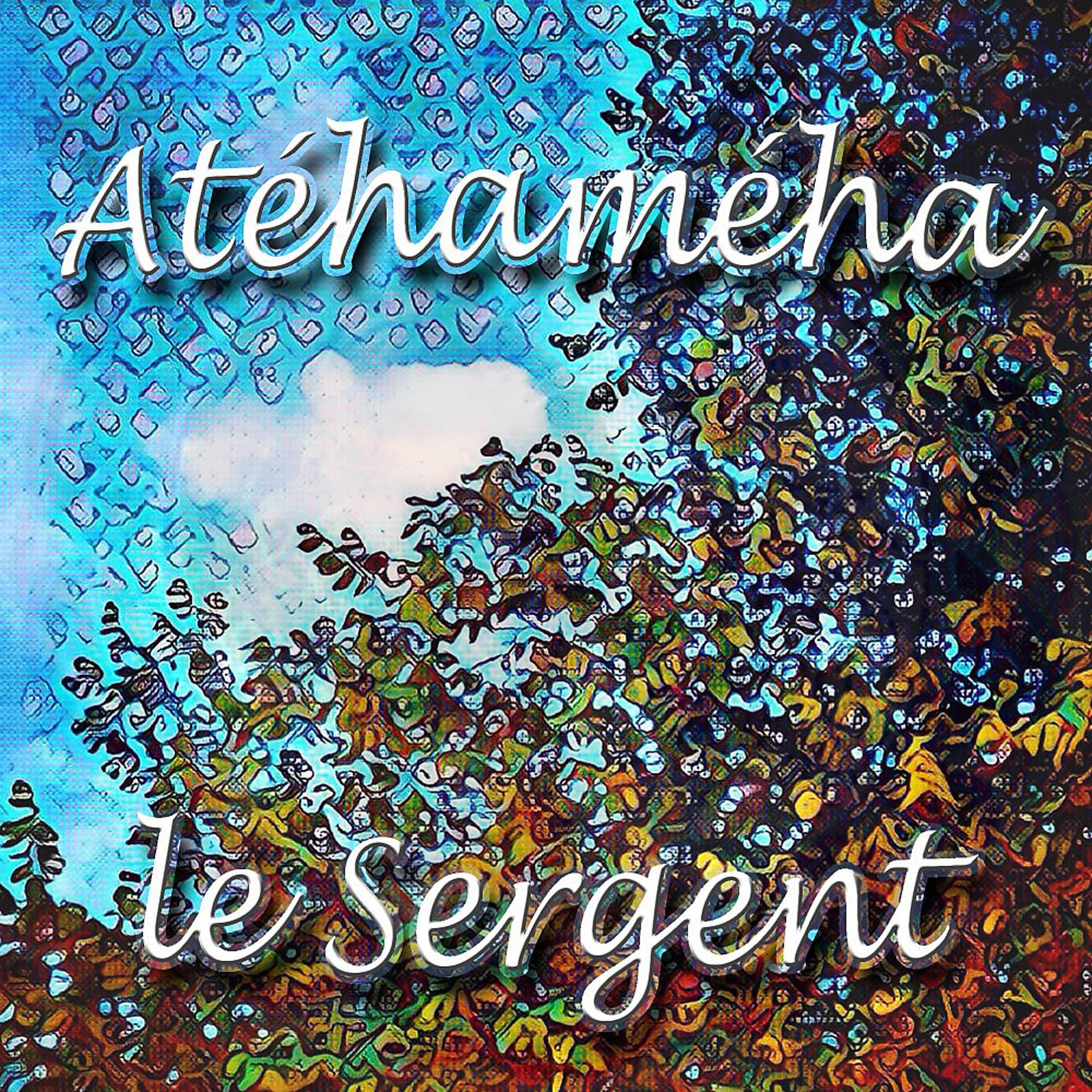Постер альбома Atéhaméha