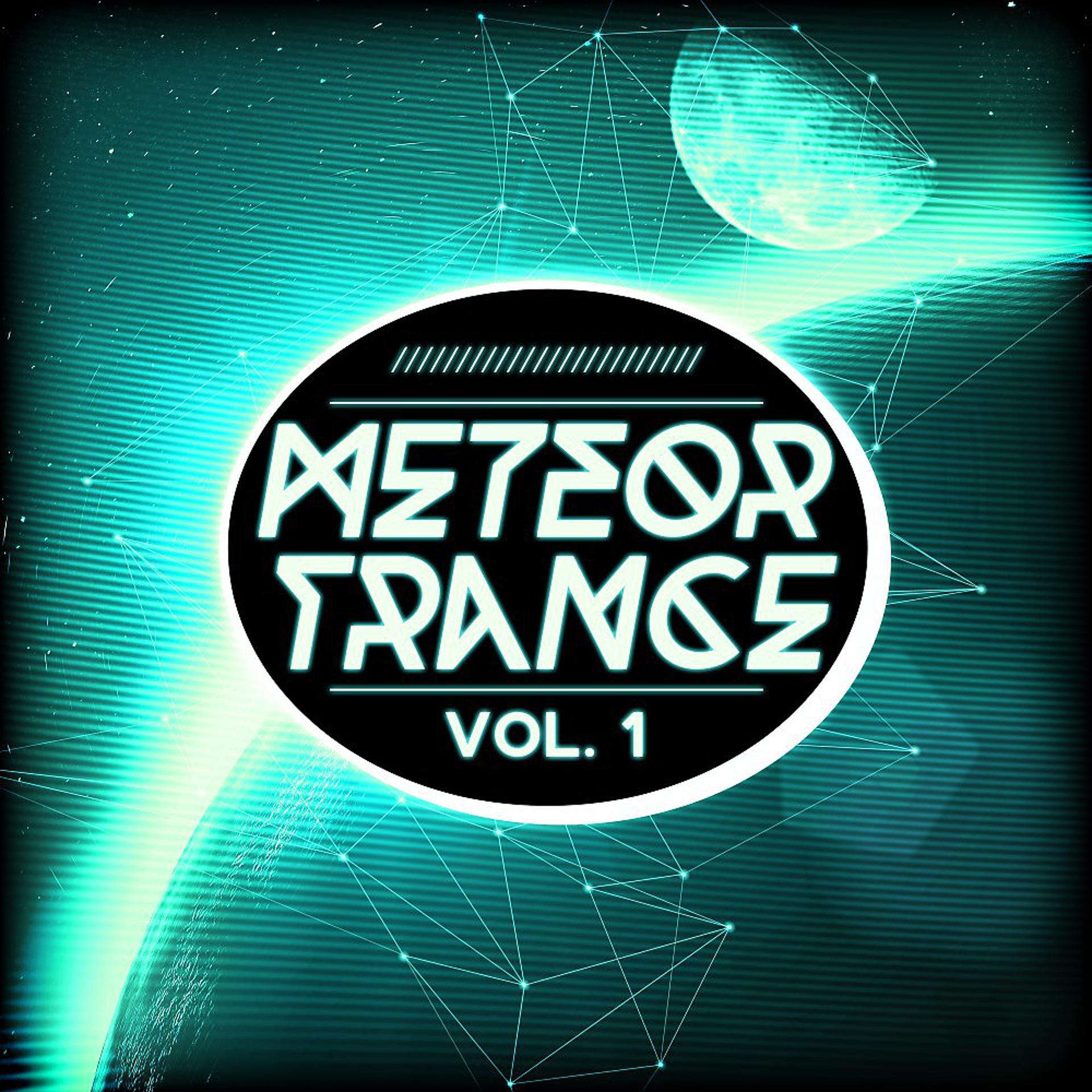 Постер альбома Meteor Trance, Vol. 1