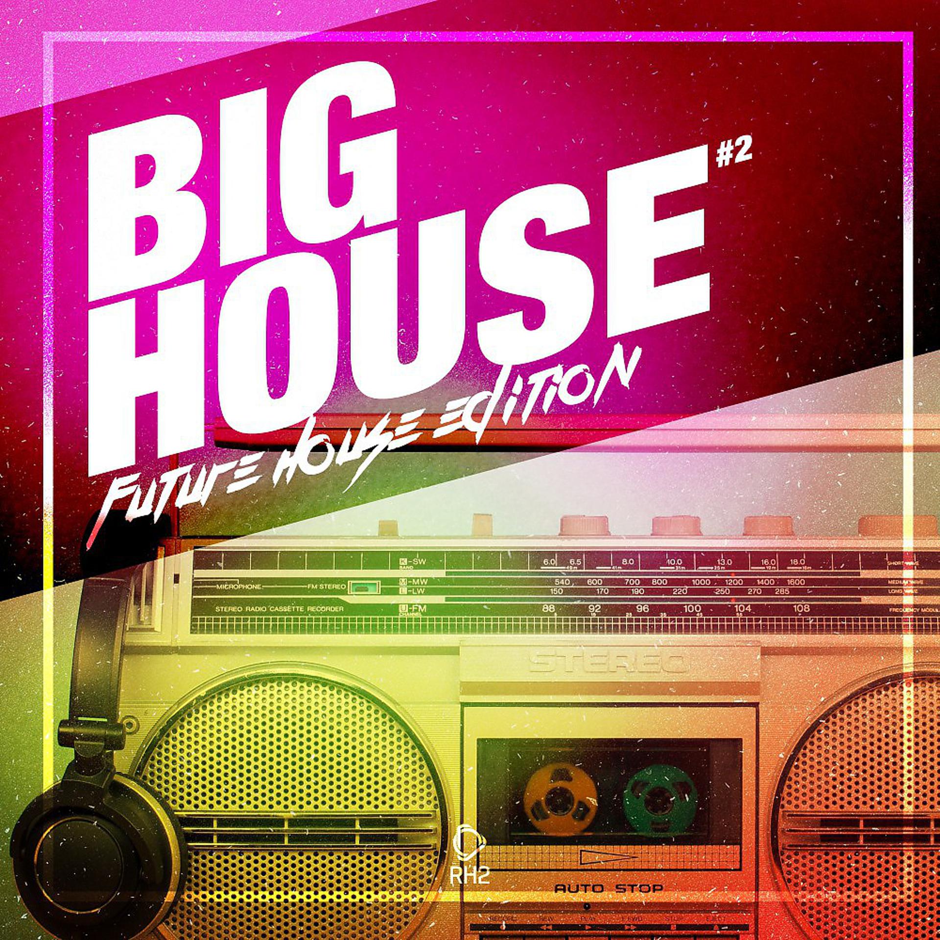Постер альбома Big House - Future House Edition, Vol. 2
