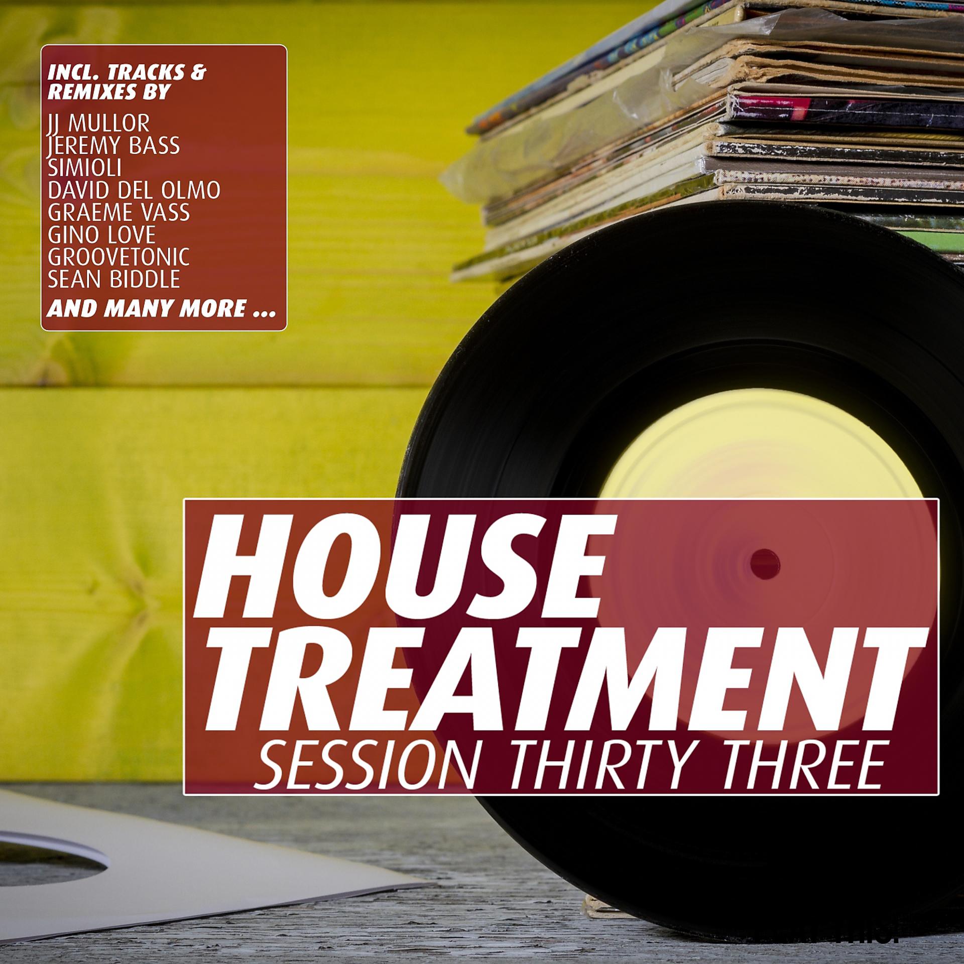 Постер альбома House Treatment - Session Thirty Three