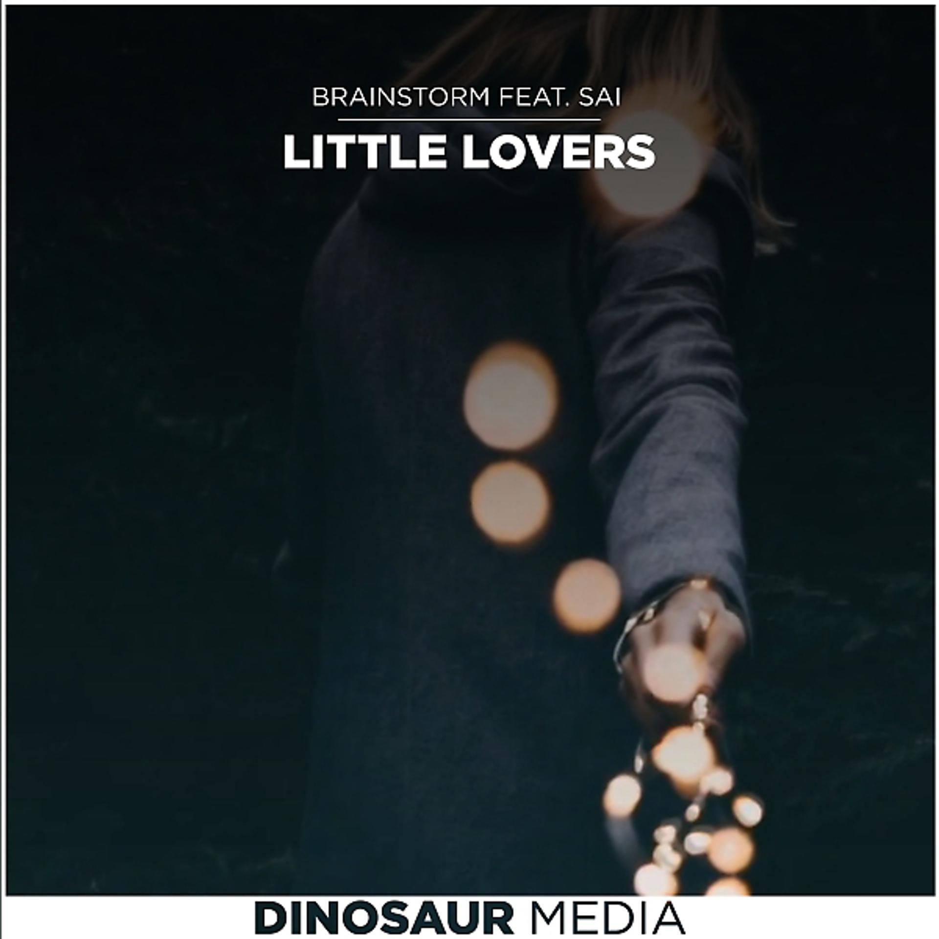 Постер альбома Little Lovers (feat. Sai)