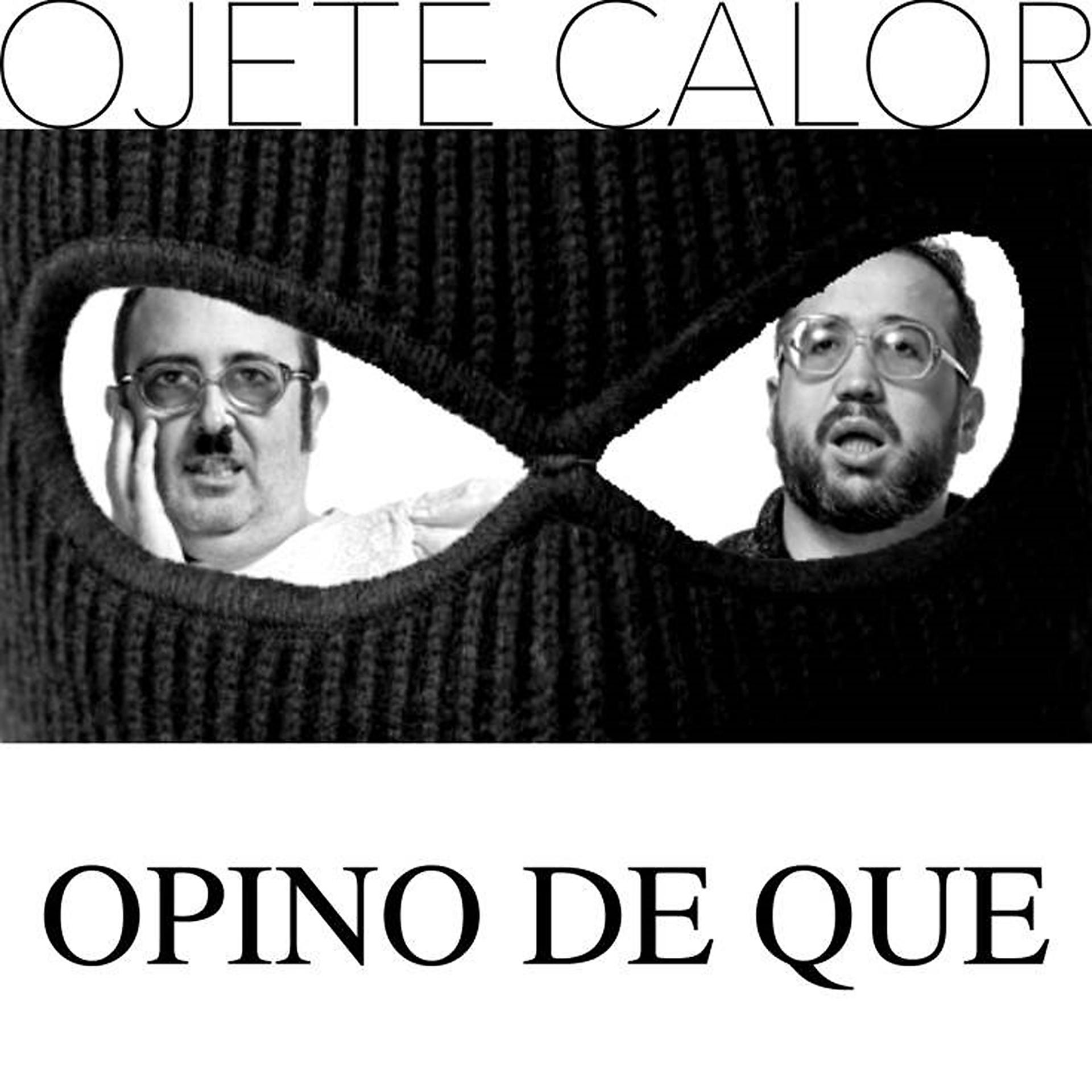 Постер альбома Opino De Que