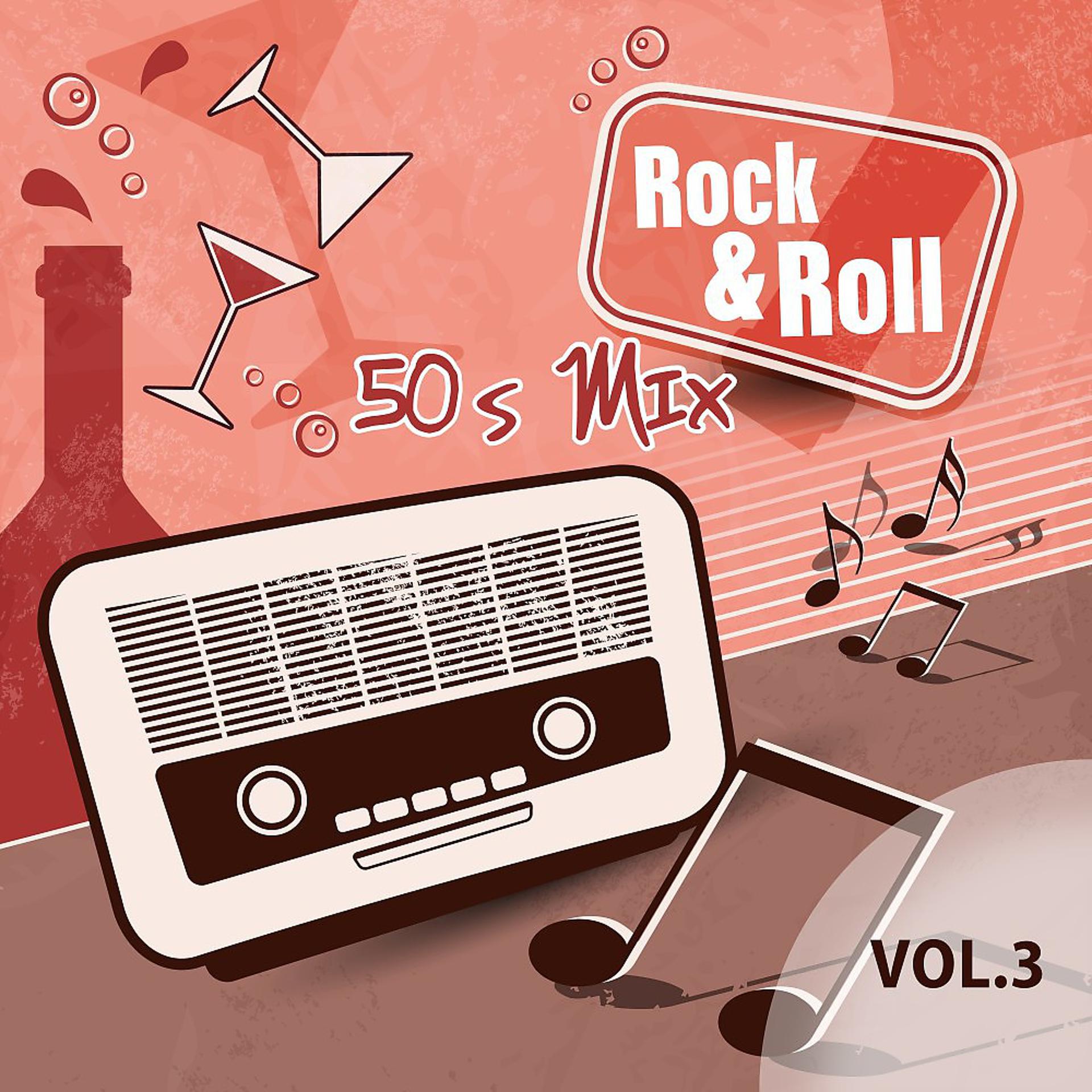 Постер альбома Rock & Roll 50s Mix, Vol. 3