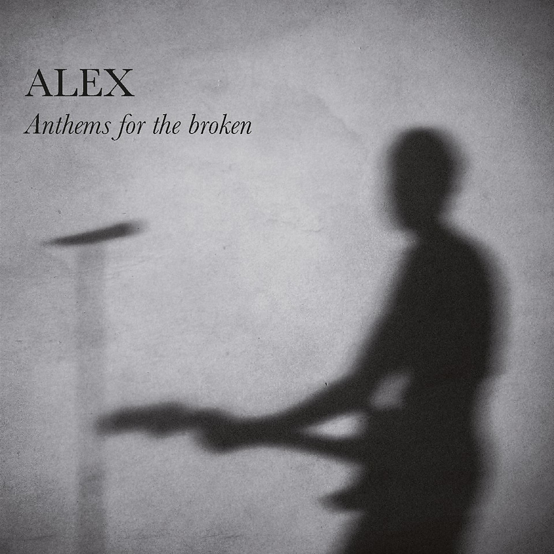 Постер альбома Anthems for the broken