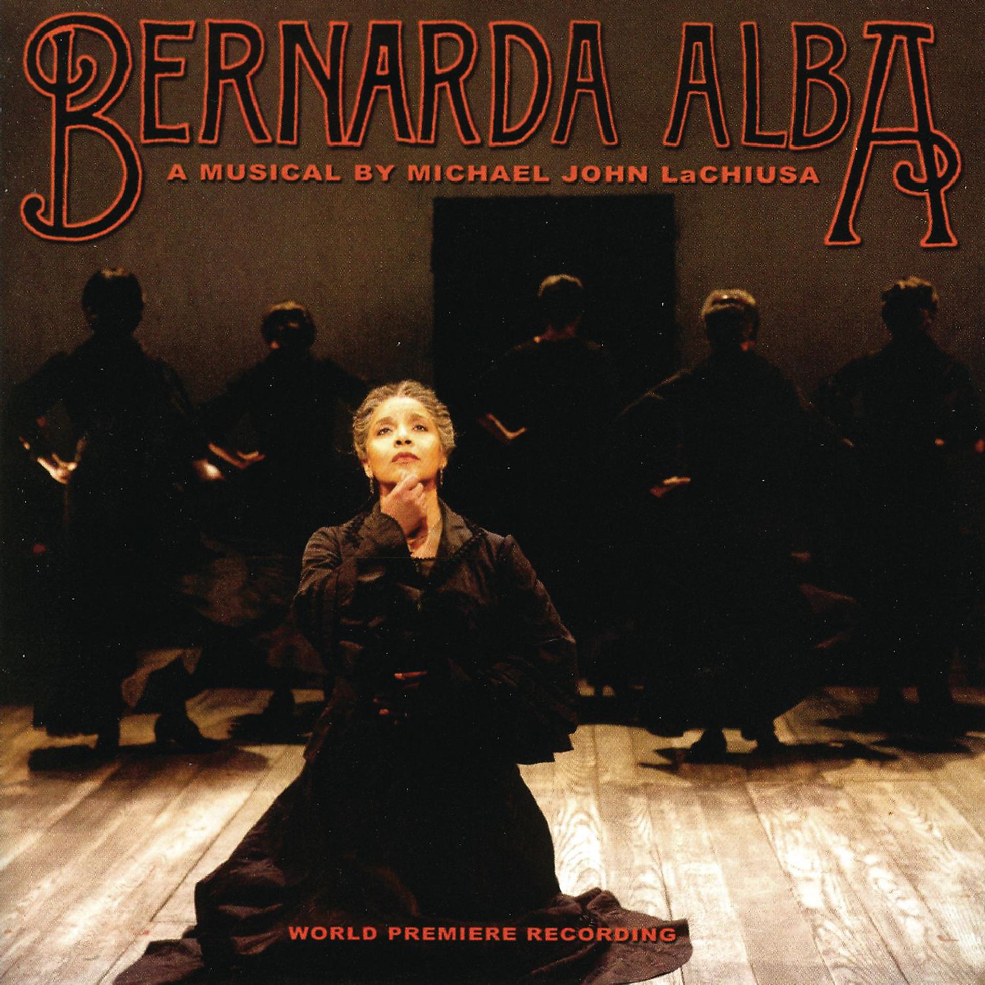 Постер альбома Bernarda Alba (World Premiere Recording)
