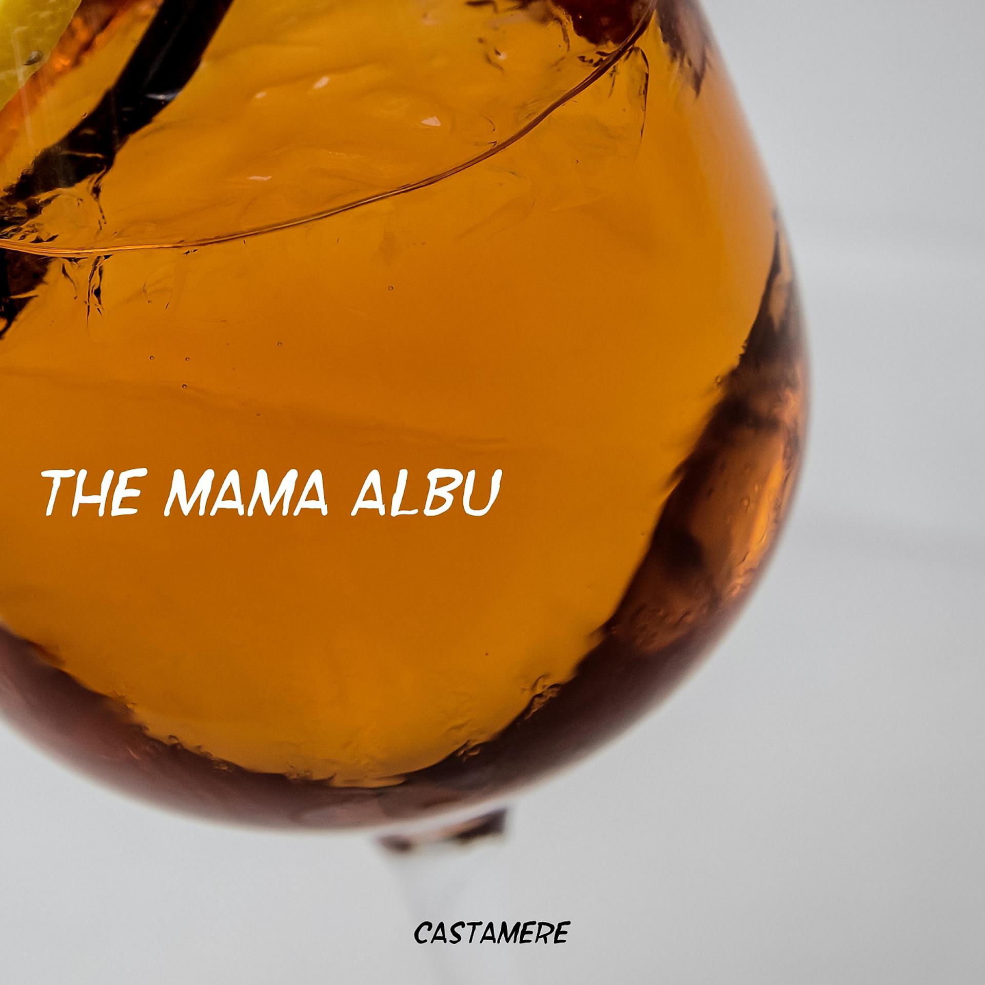 Постер альбома The Mama Albu
