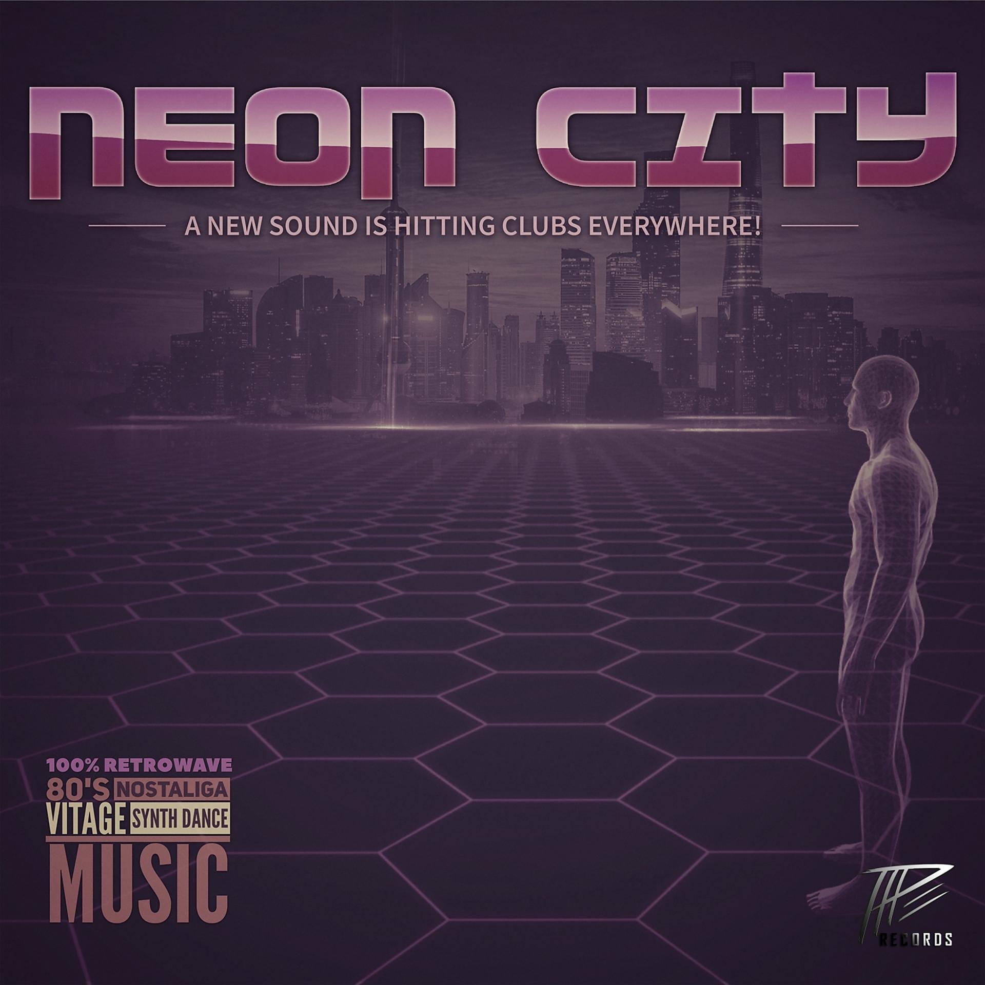 Постер альбома Neon City, Vol. 1