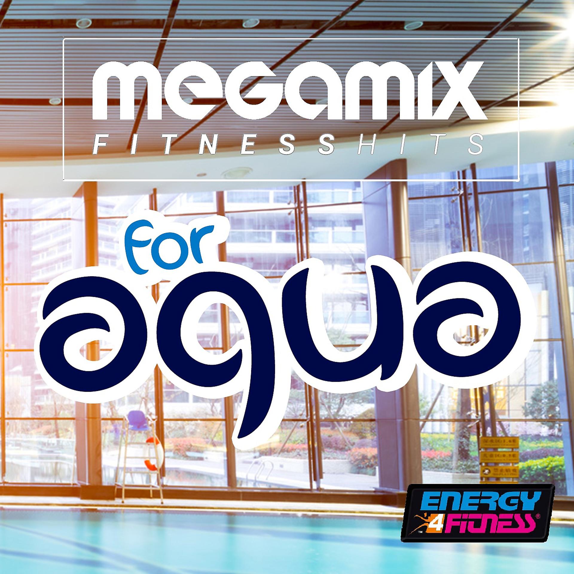 Постер альбома Megamix Fitness Hits for Aqua
