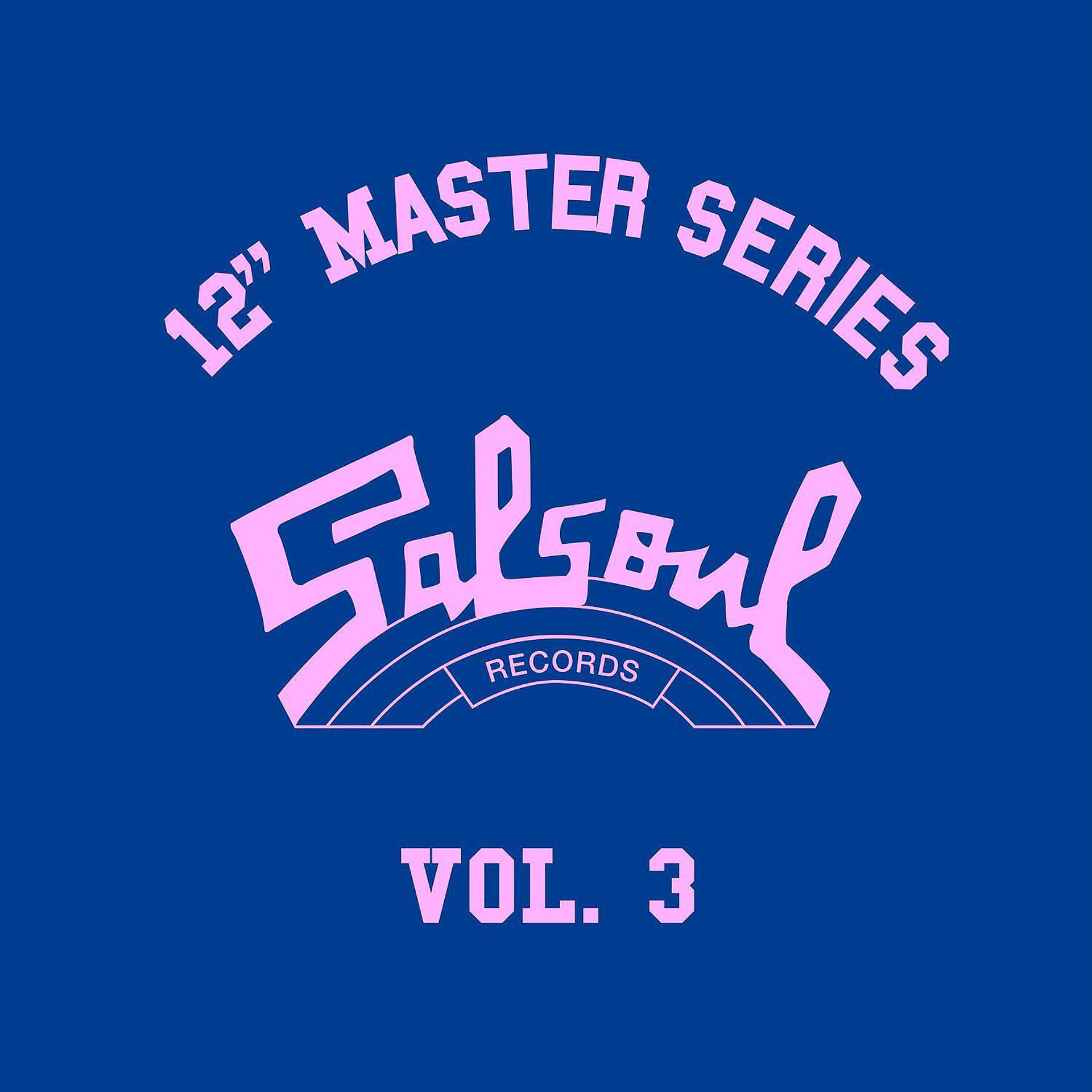 Постер альбома 12" Master Series, Vol. 3 (2012 - Remaster)