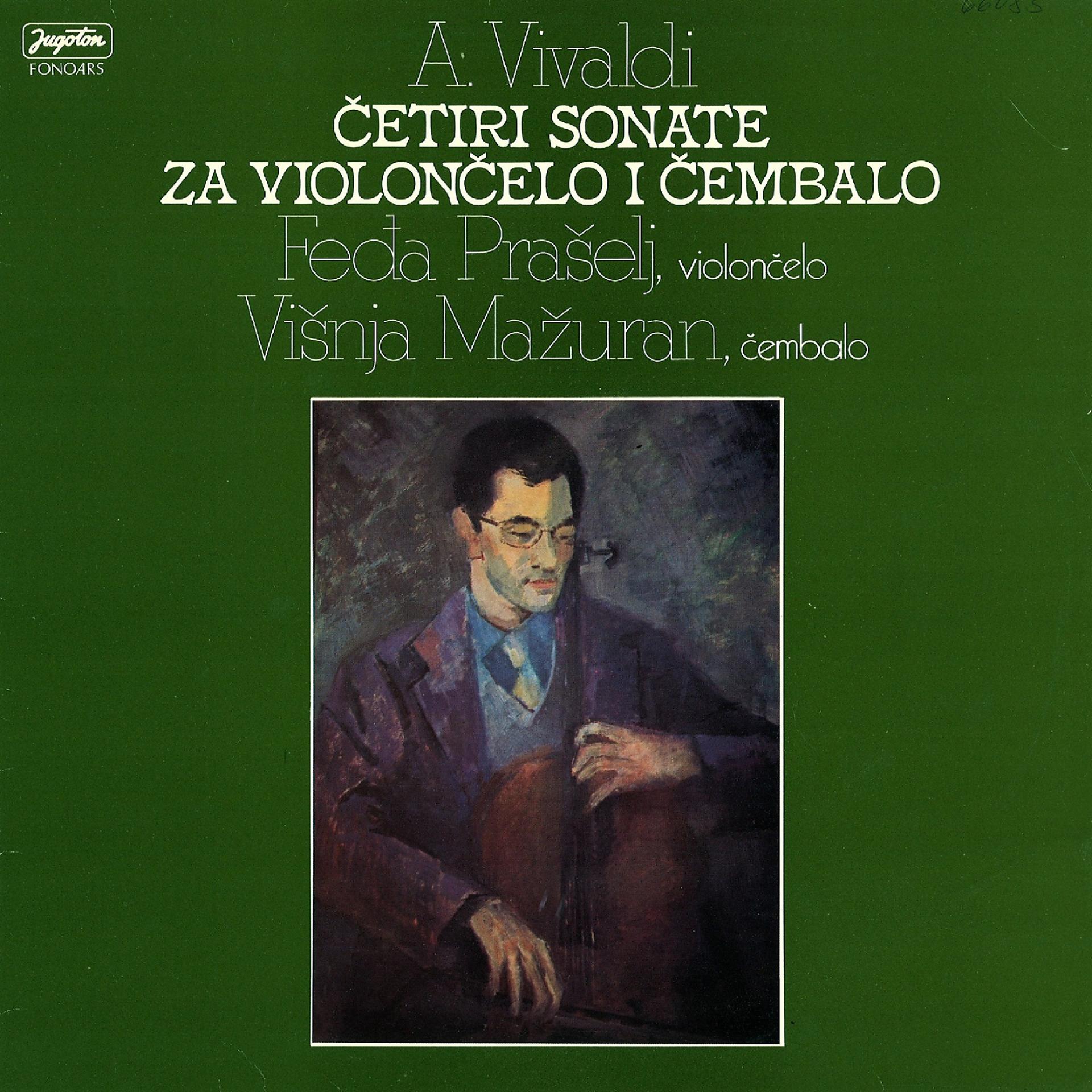 Постер альбома A. Vivaldi: Četiri Sonate Za Violončelo I Čembalo