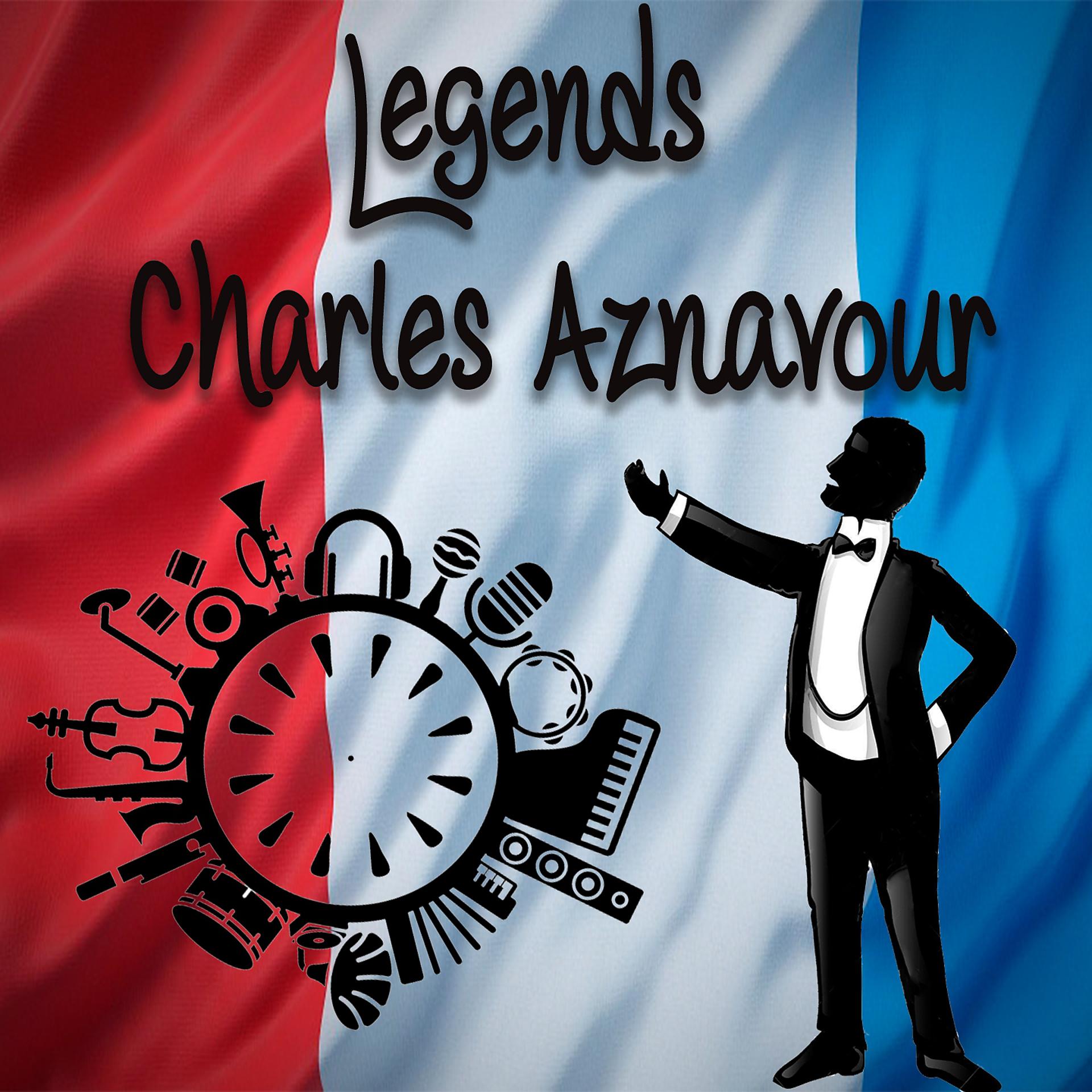 Постер альбома Legends: Charles Aznavour