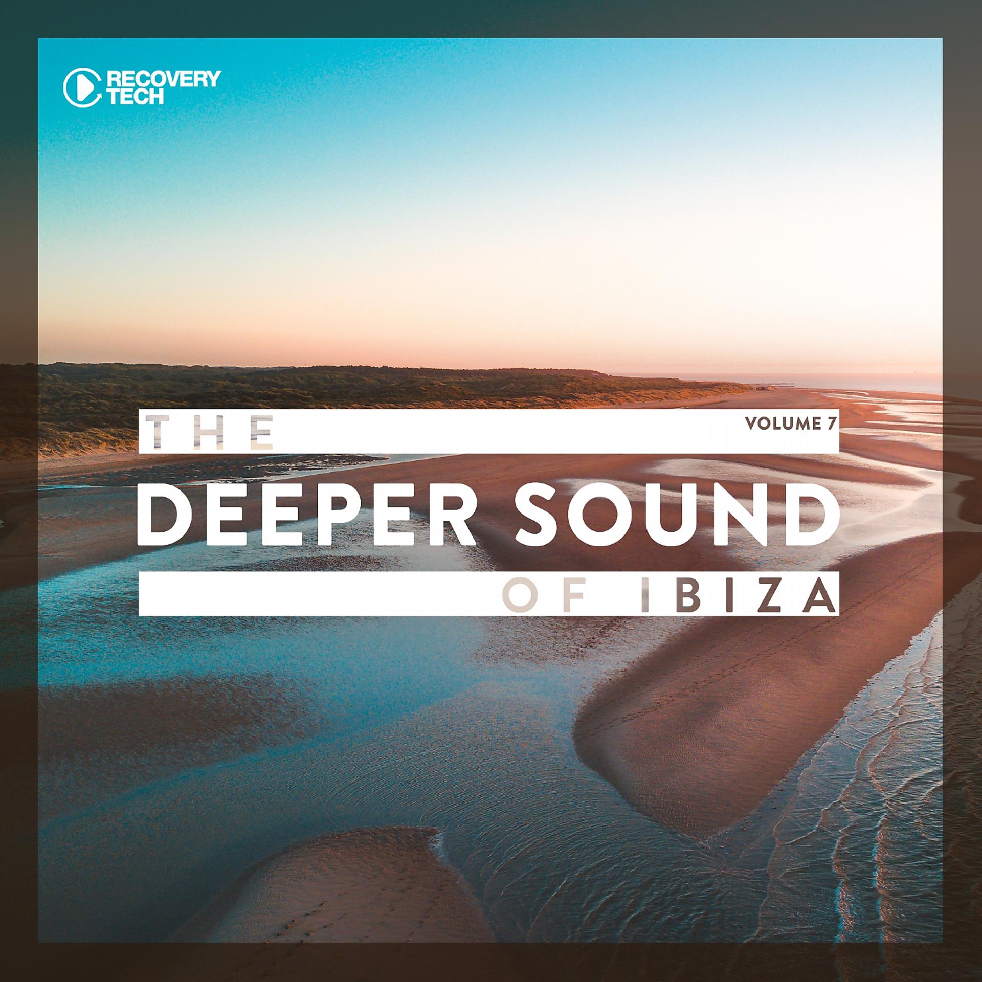 Постер альбома The Deeper Sound of Ibiza, Vol. 7