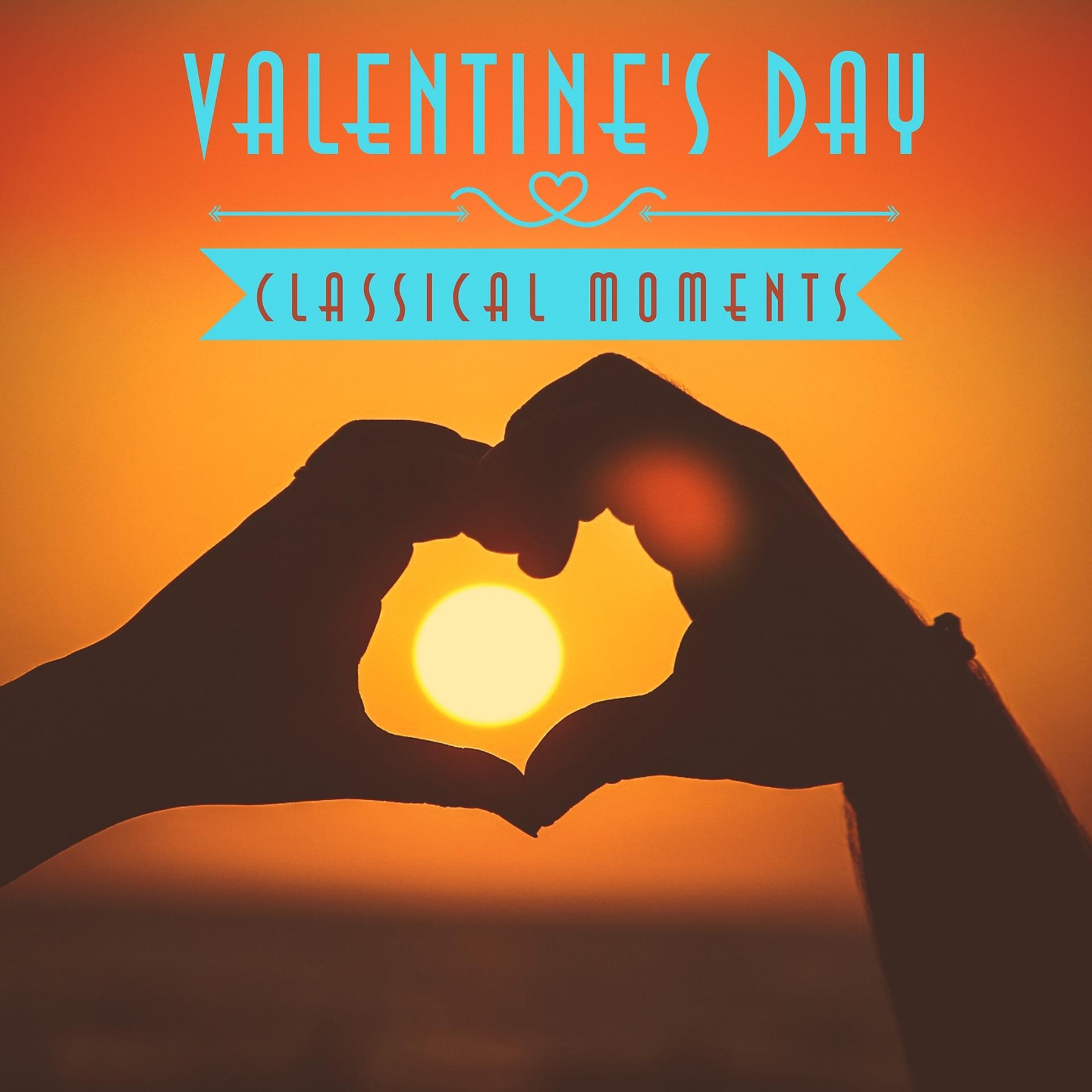 Постер альбома Valentine's Day Classical Moments