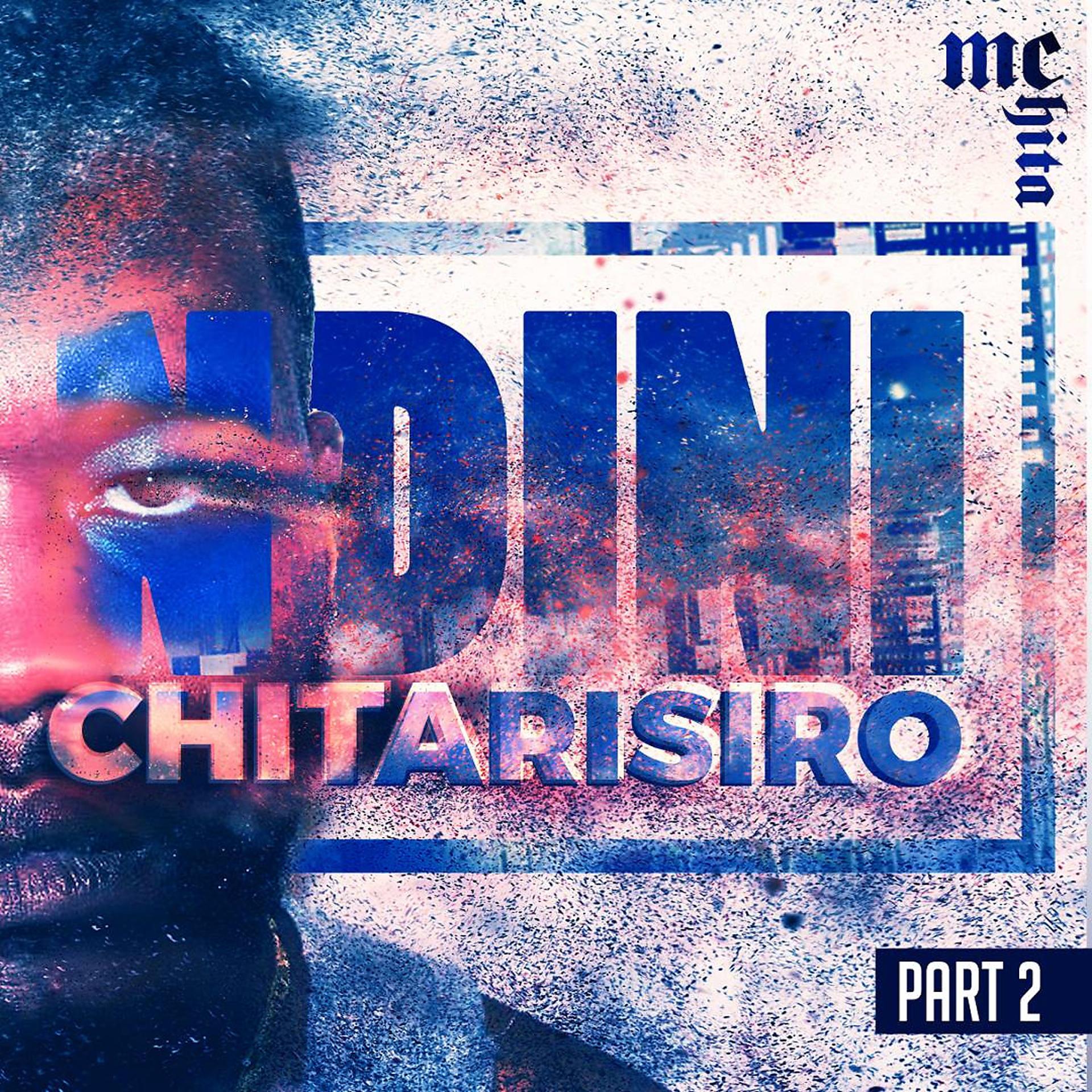 Постер альбома Ndini Chitarisiro, Pt. 2