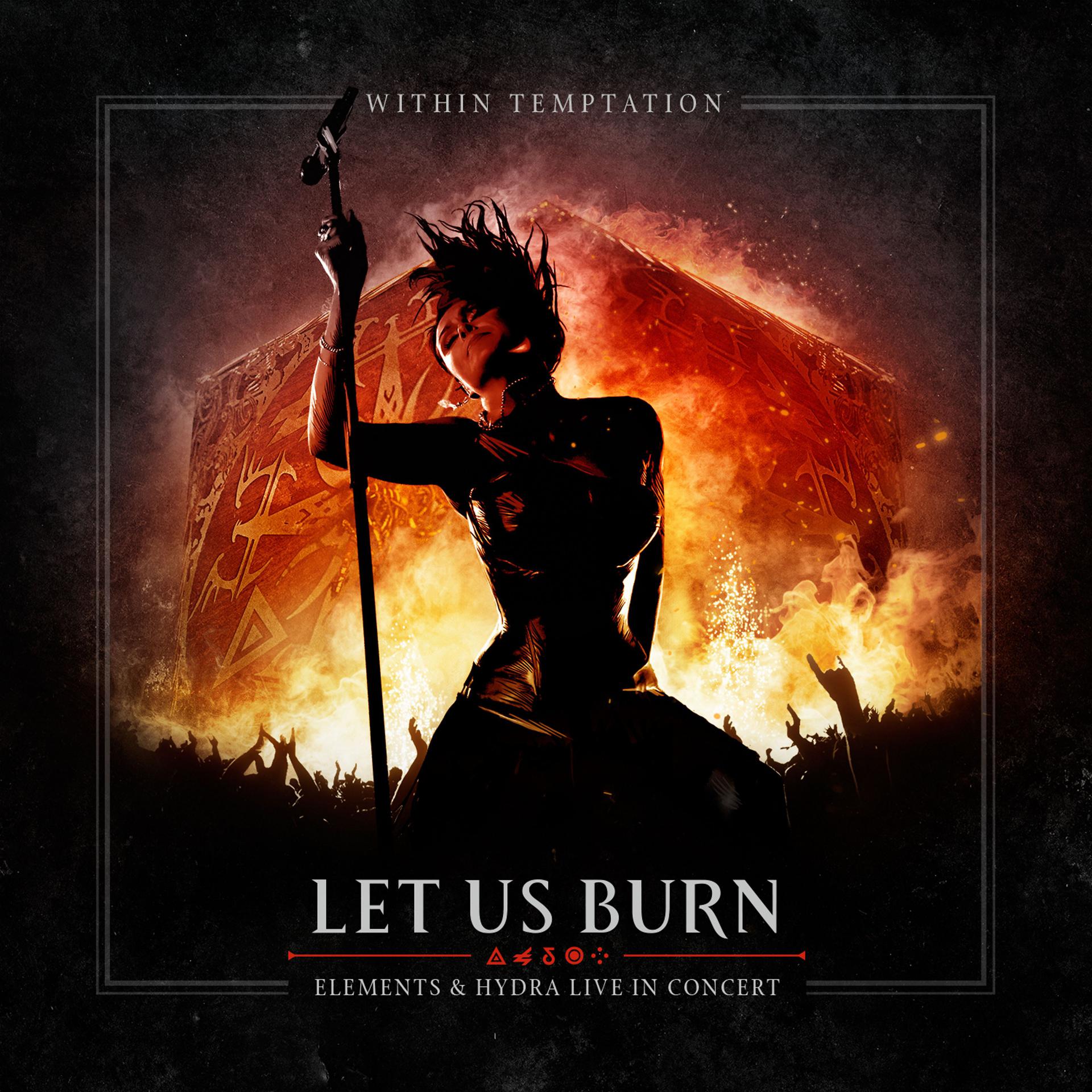 Постер альбома Let Us Burn: Elements & Hydra Live in Concert