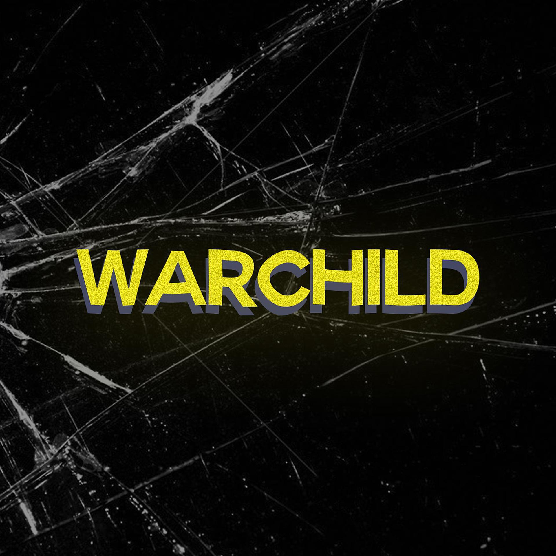 Постер альбома Warchild
