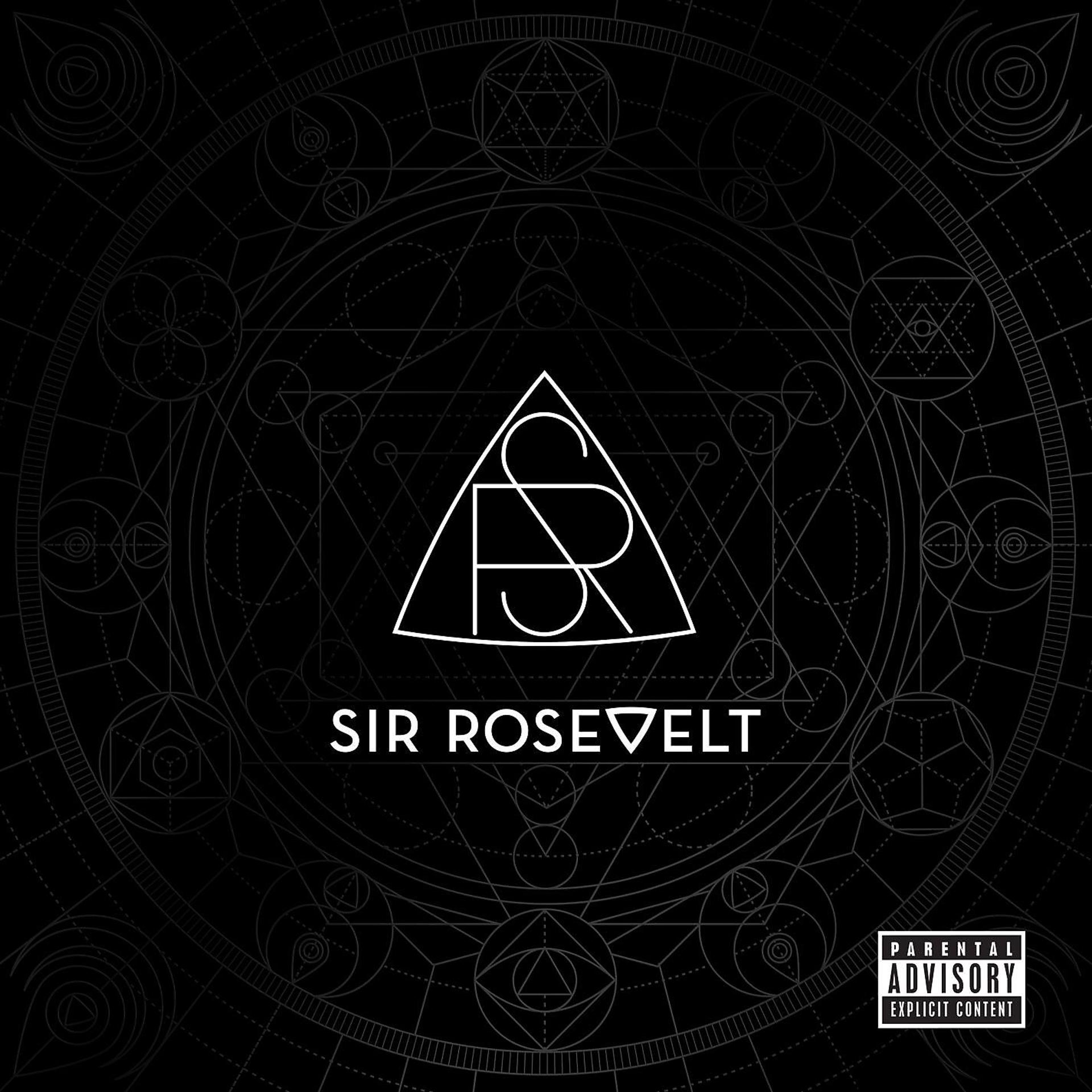 Постер альбома Sir Rosevelt