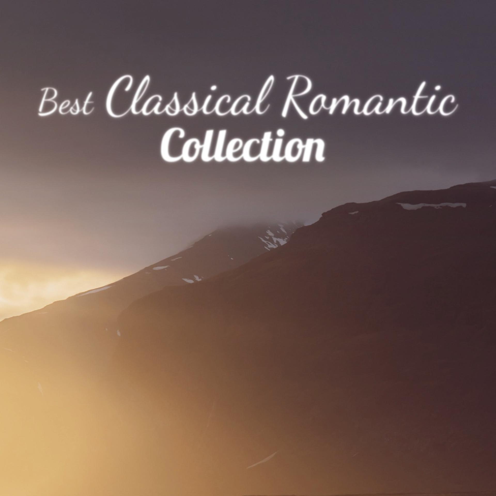 Постер альбома Best Classical Romantic Collection