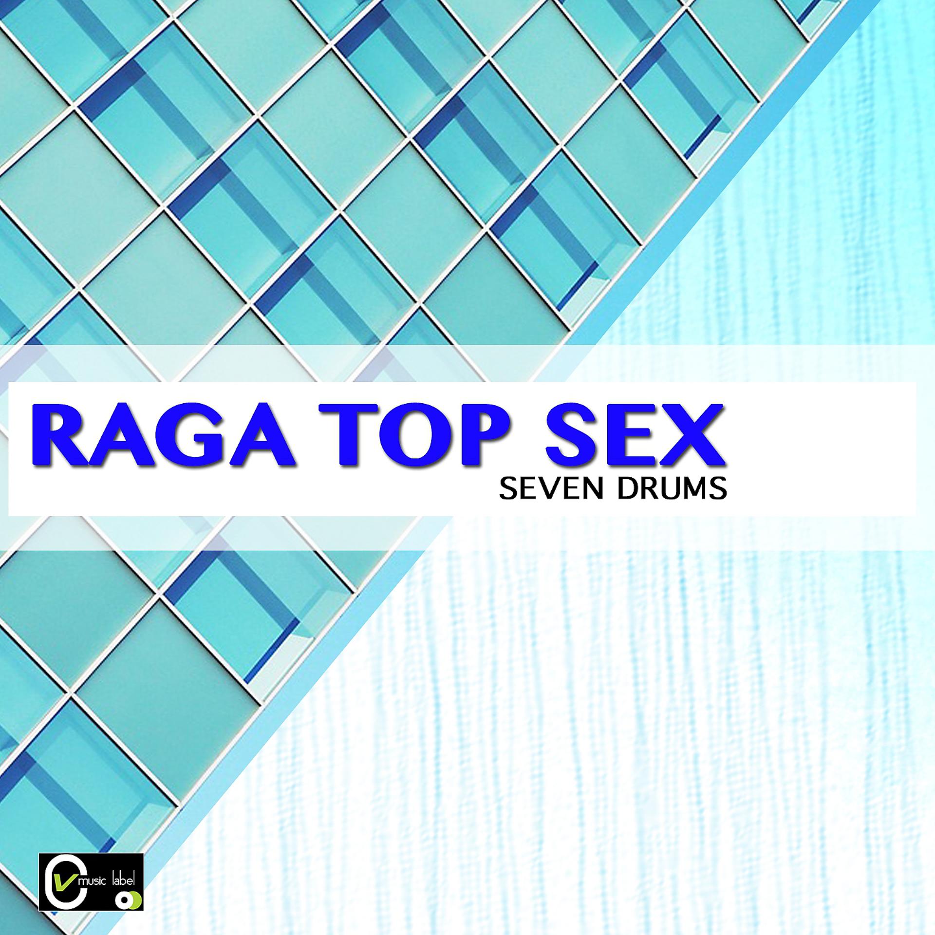 Постер альбома Raga Top Sex