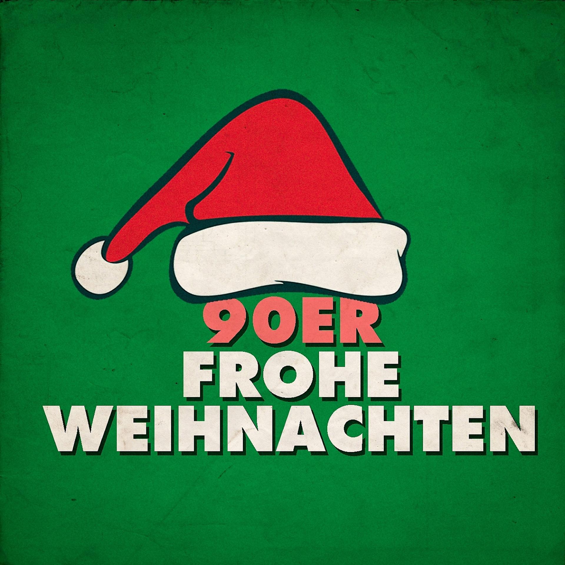 Постер альбома 90er Frohe Weihnachten