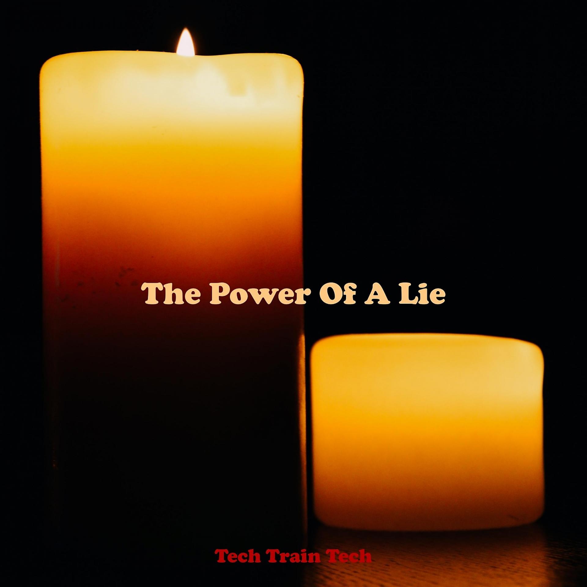 Постер альбома The Power Of A Lie