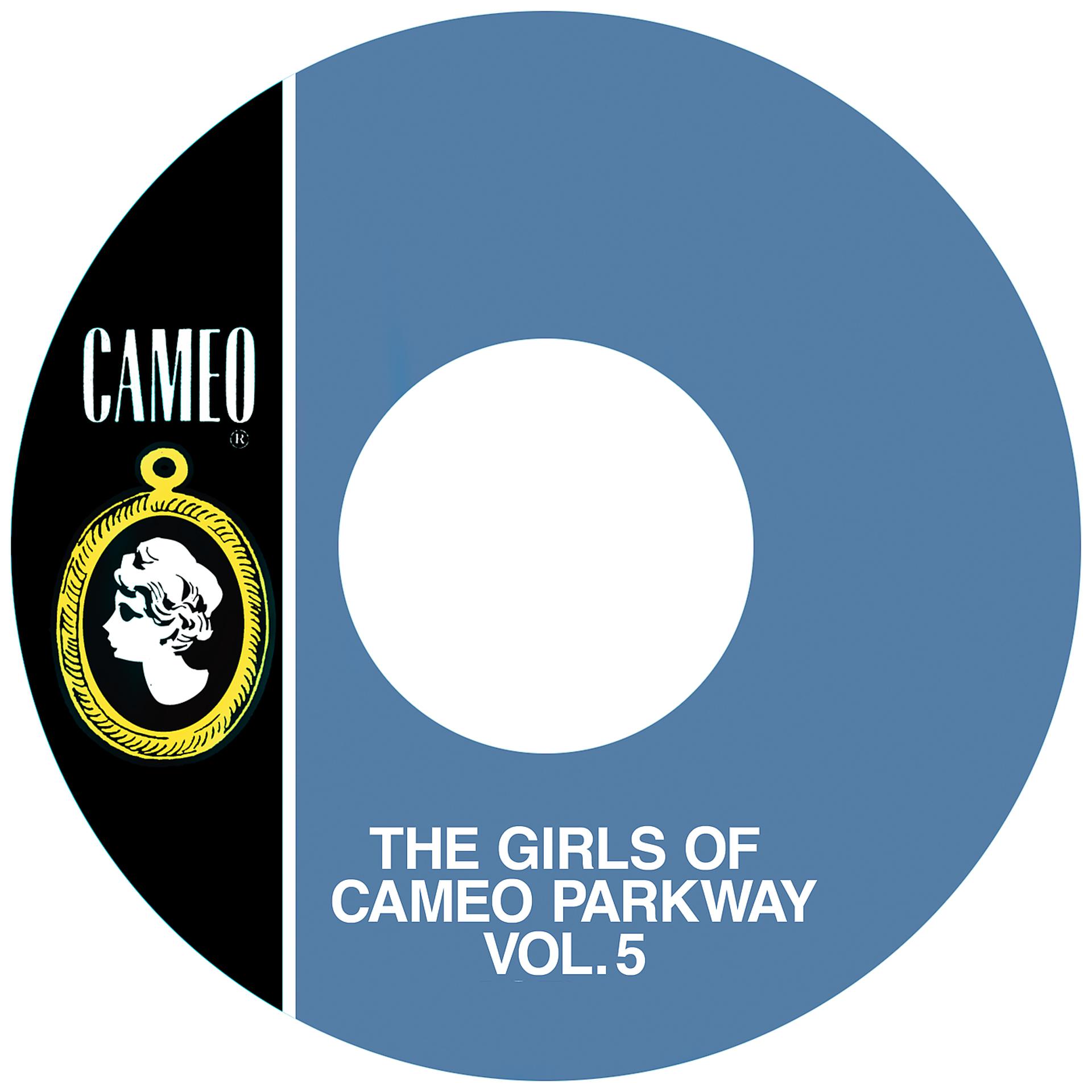 Постер альбома The Girls Of Cameo Parkway Vol. 5