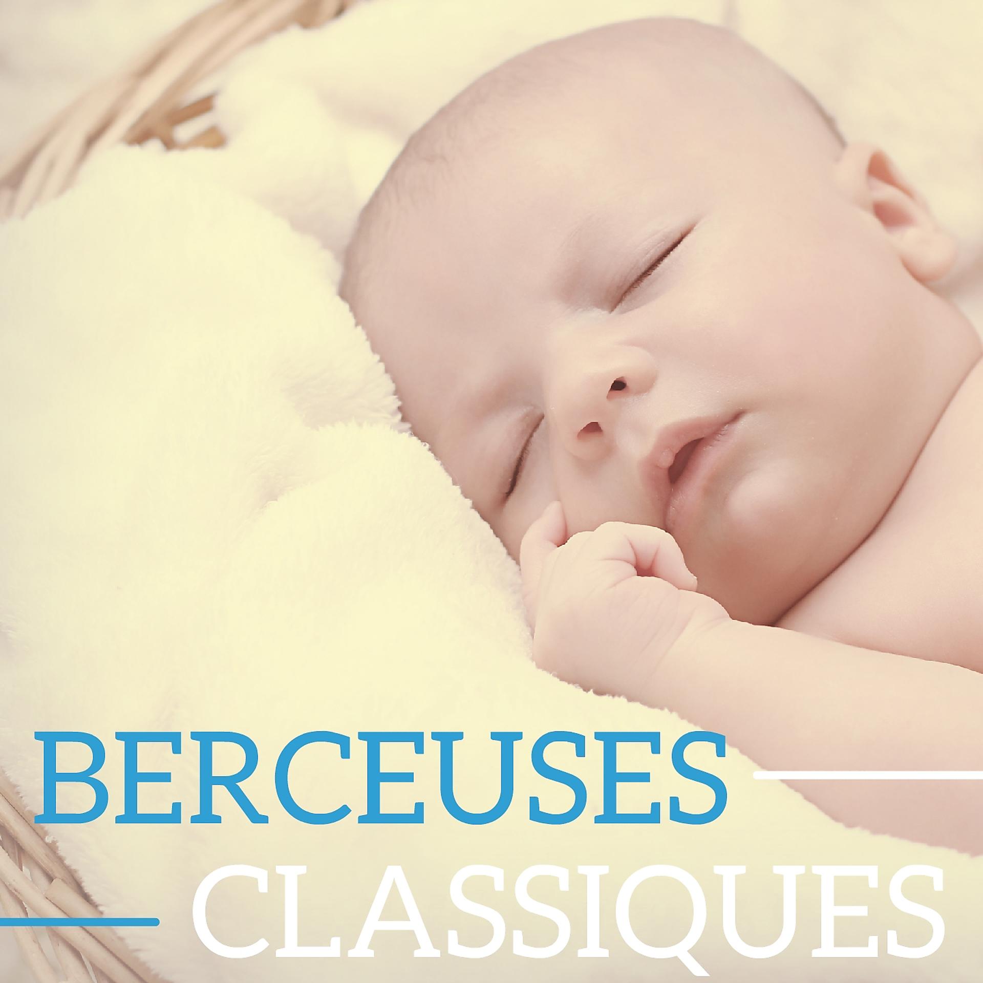 Постер альбома Berceuses Classiques