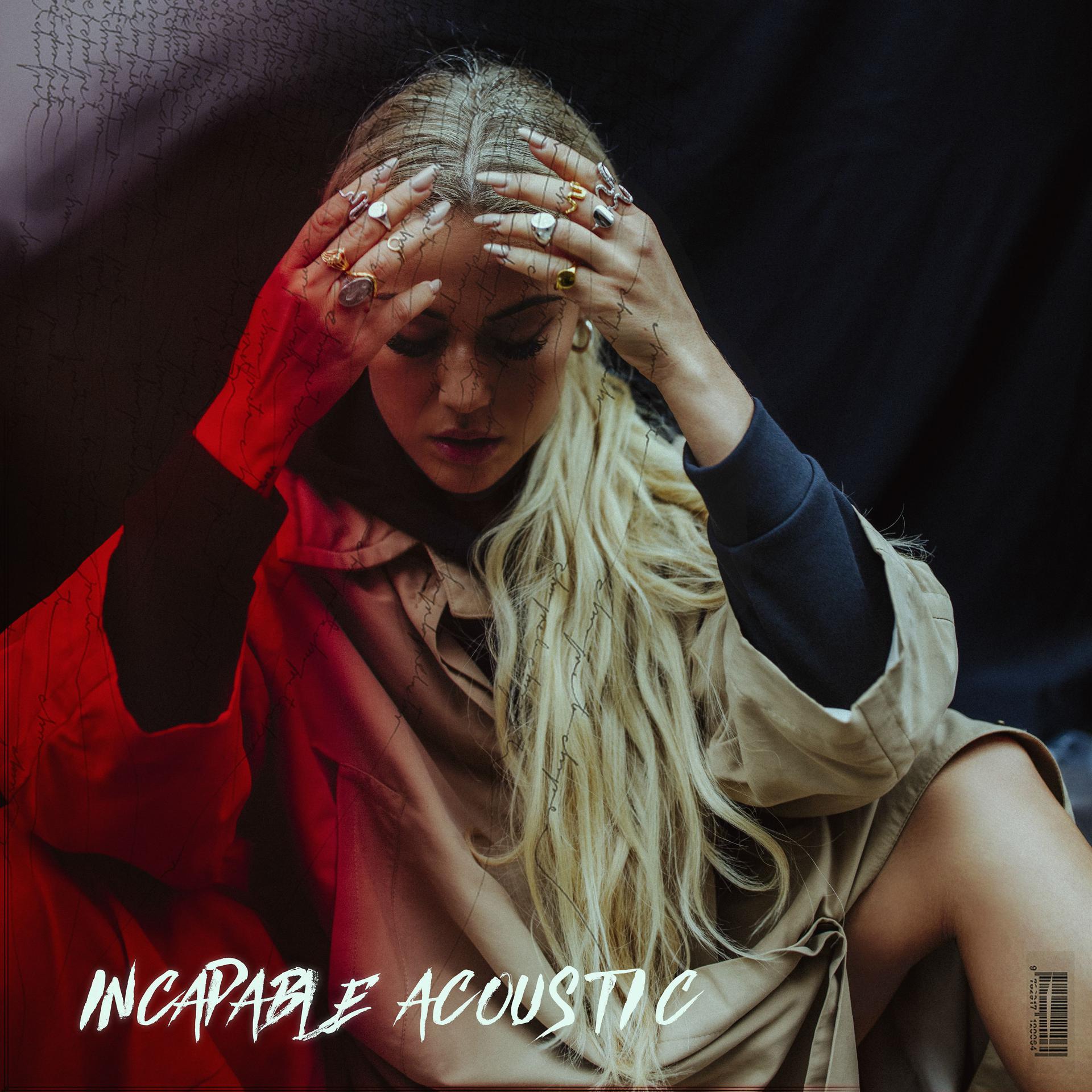 Постер альбома Incapable (Acoustic Version)