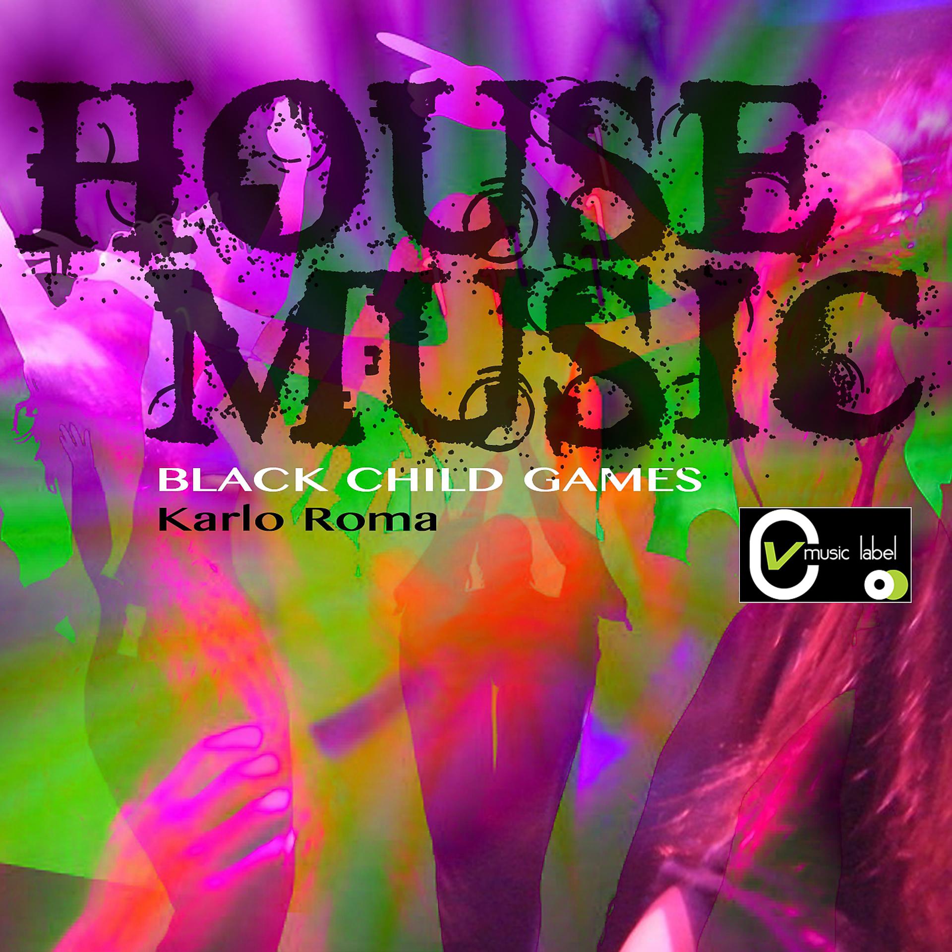 Постер альбома BLACK CHILD GAMES