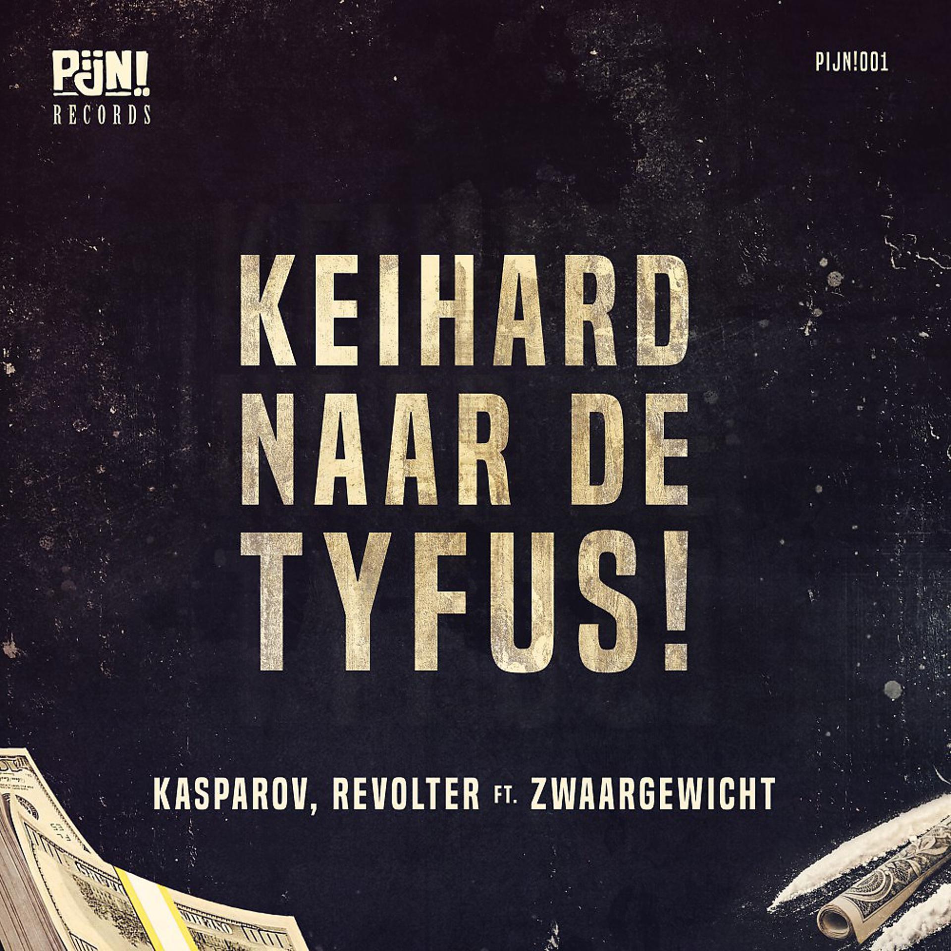 Постер альбома Keihard Naar De Tyfus!