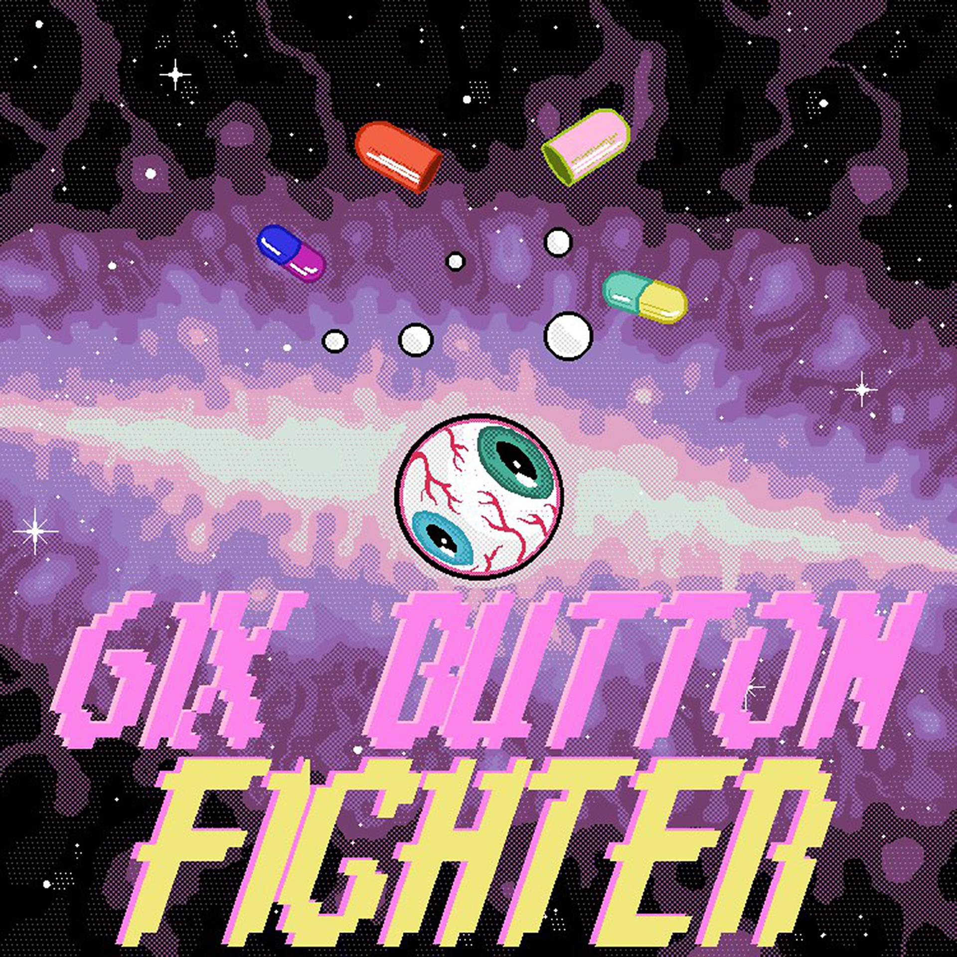Постер альбома 6IX BUTTON FIGHTER