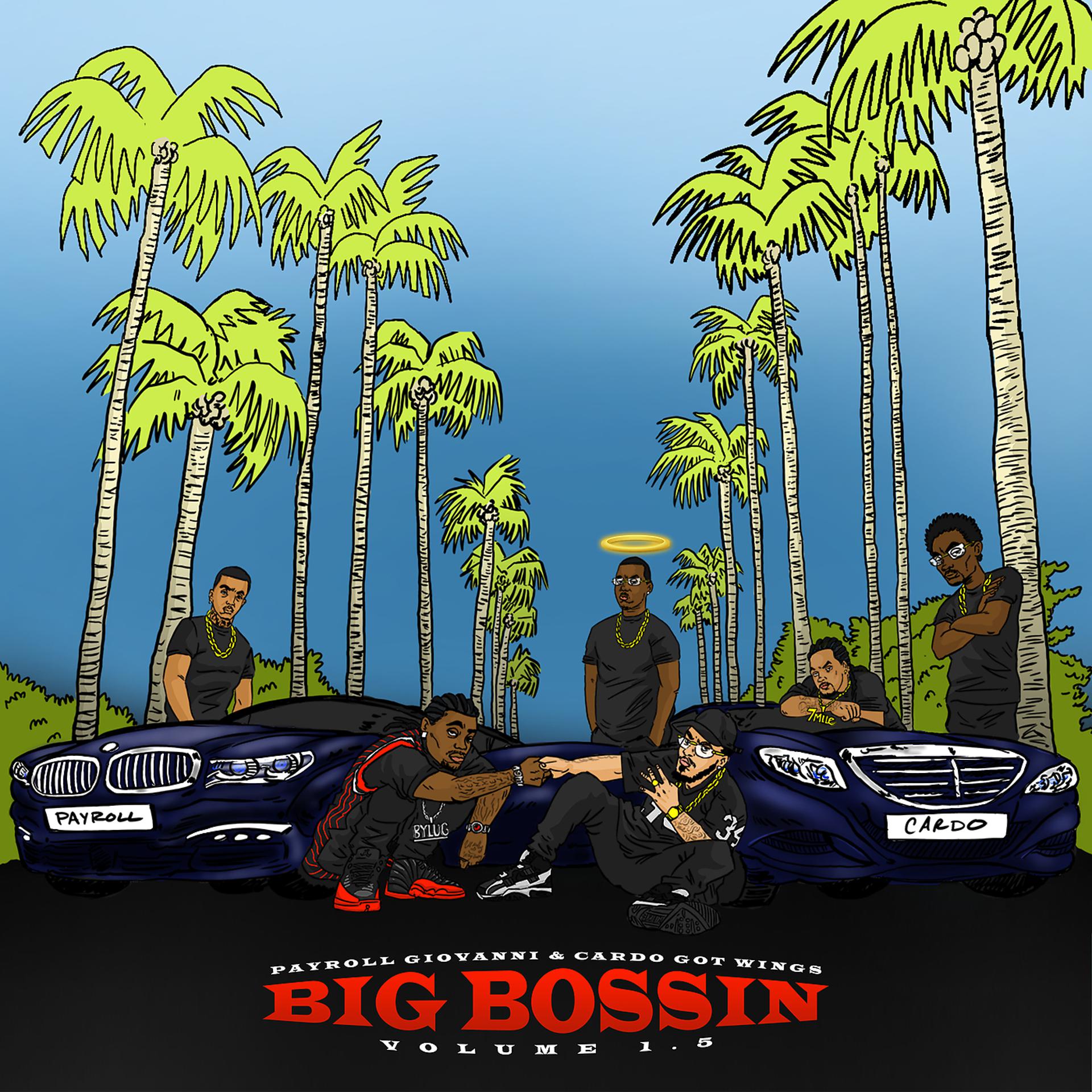 Постер альбома Big Bossin Vol. 1.5