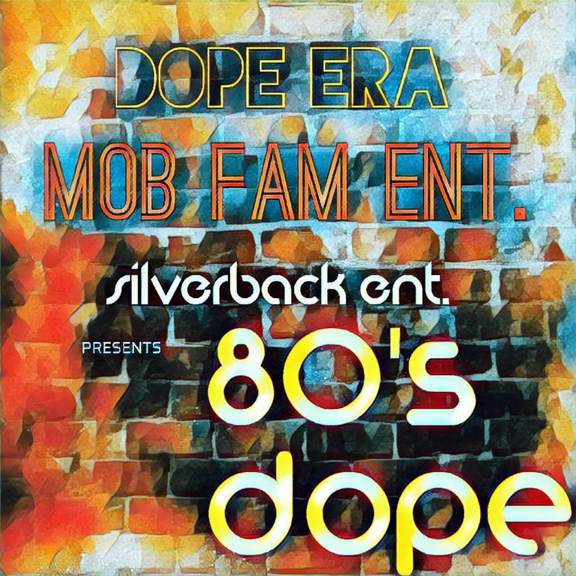 Постер альбома 80's Dope (feat. Mistah F.A.B.)