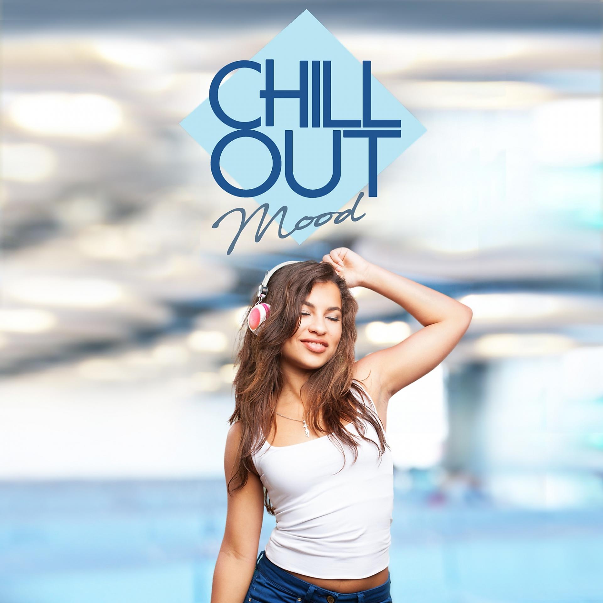 Постер альбома Chill Out - Mood