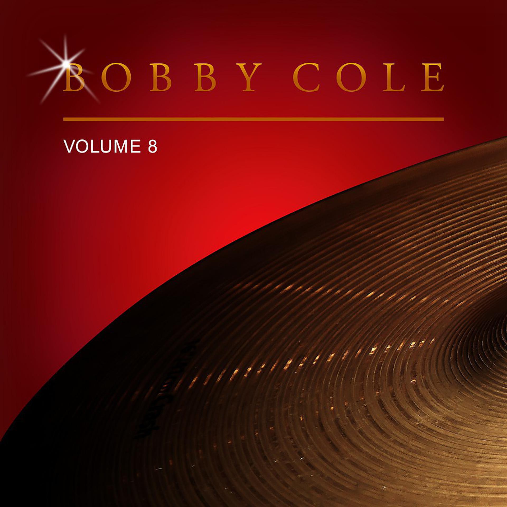 Постер альбома Bobby Cole, Vol. 8