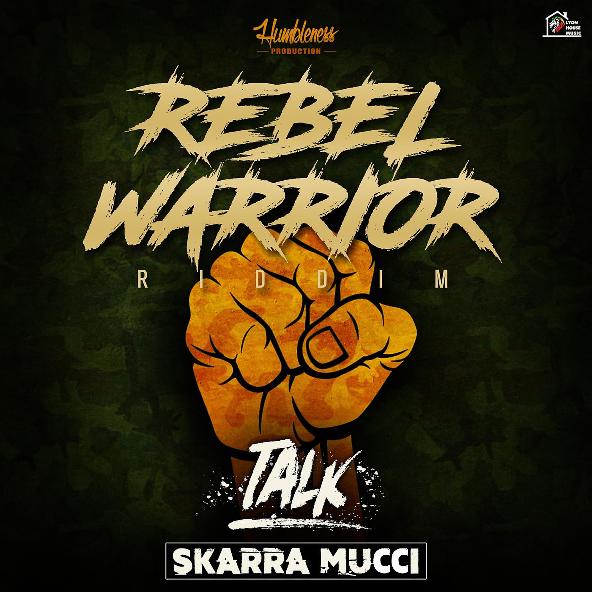 Постер альбома Talk - Rebel Warrior Riddim