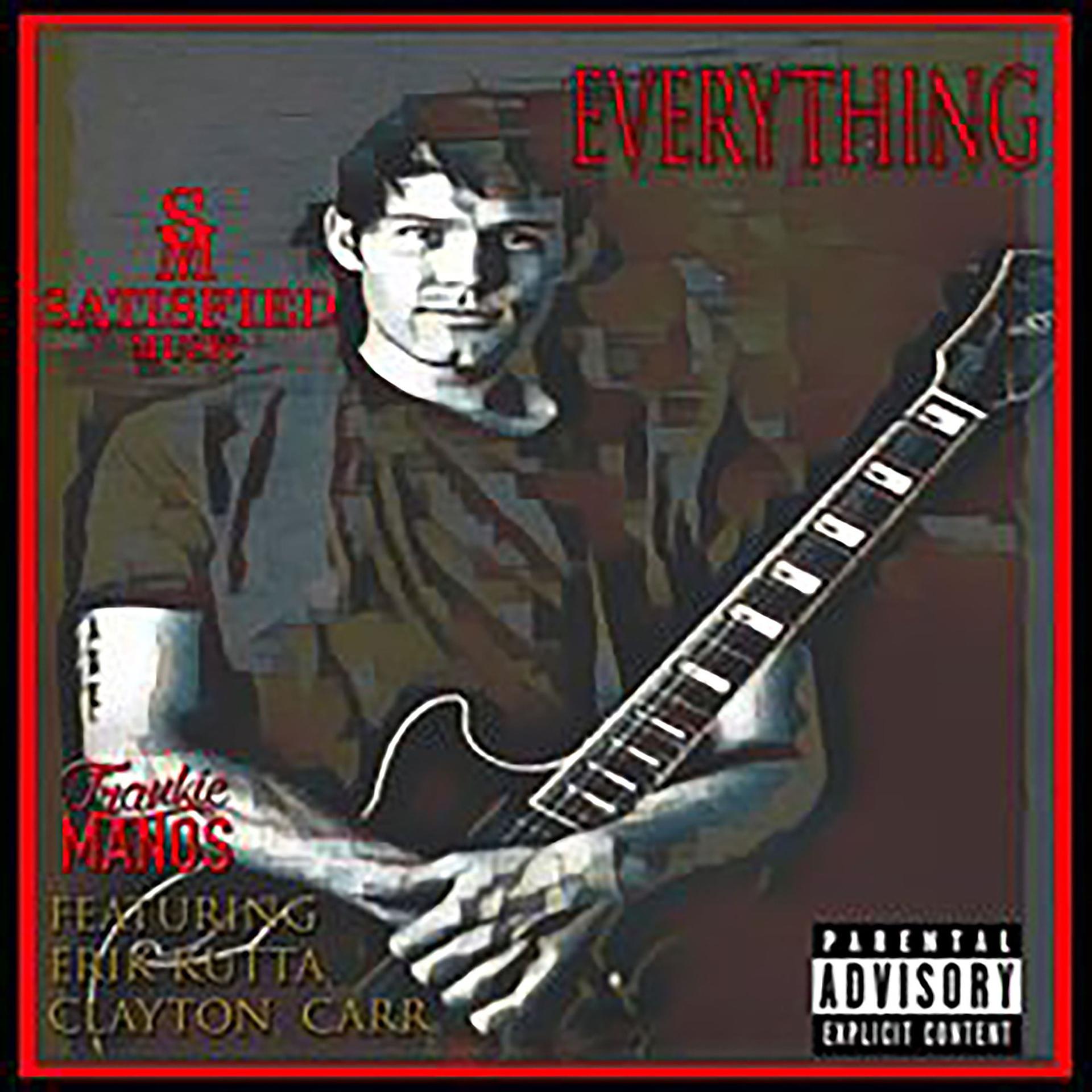 Постер альбома Everything (feat. Clayton Carr & Erik Kutta)