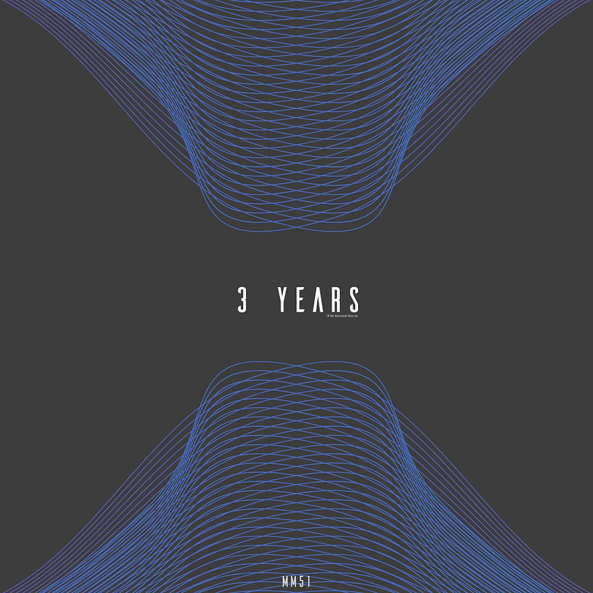 Постер альбома 3 Years of Mr. Moutarde Records