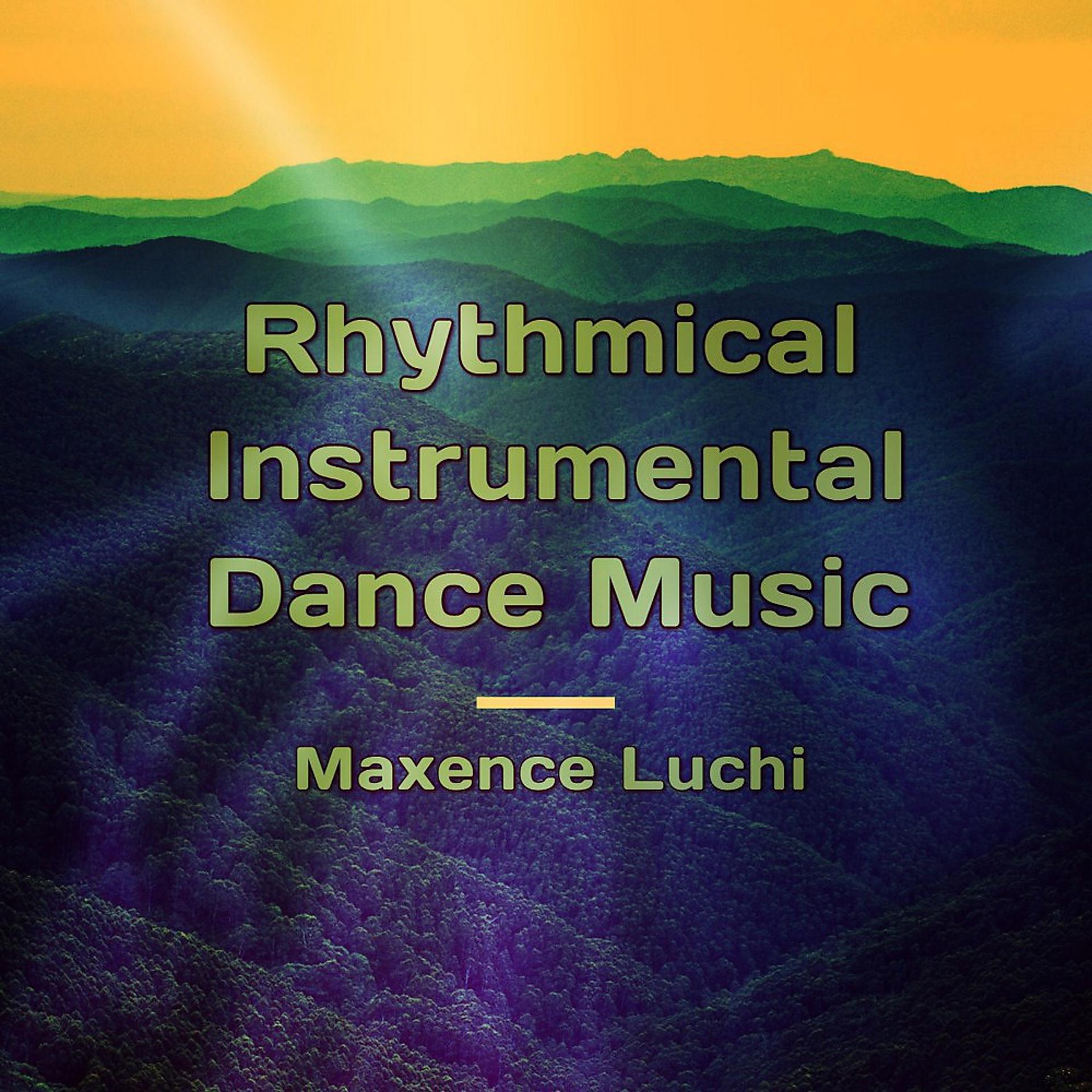 Постер альбома Rhythmical Instrumental Dance Music