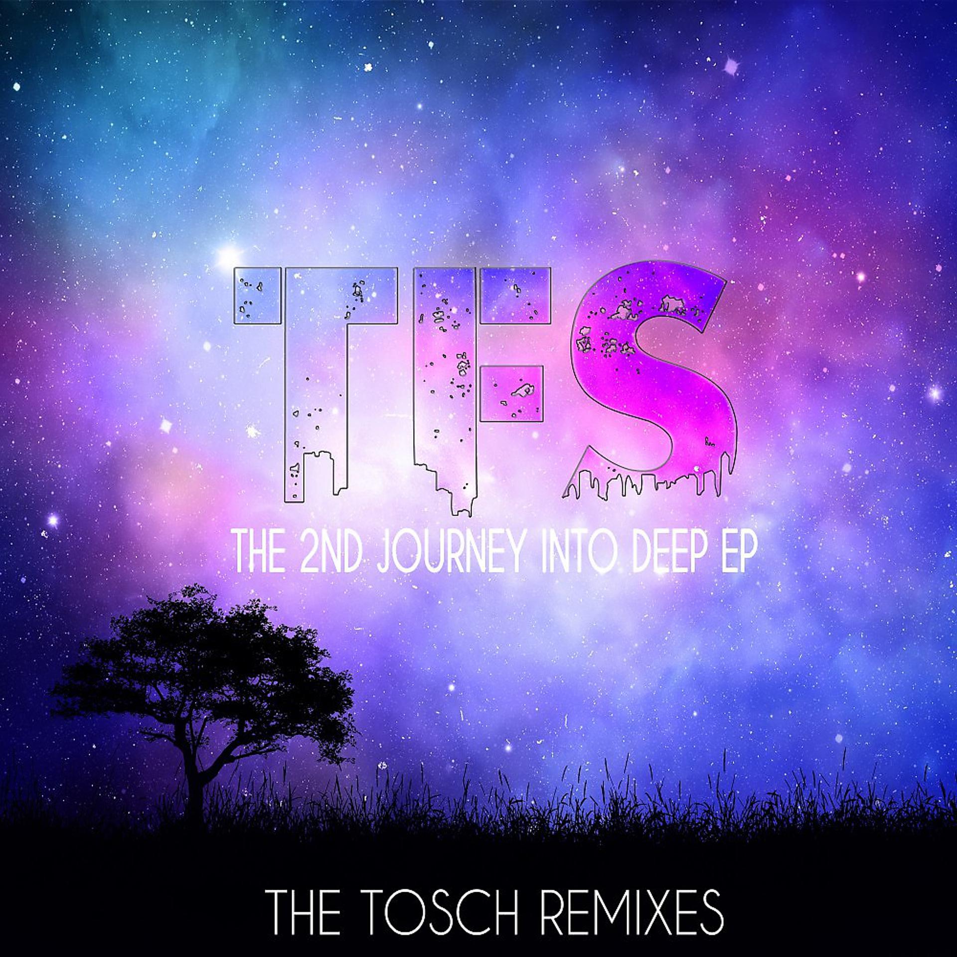 Постер альбома The 2nd Journey into Deep EP (The Tosch Remixes)