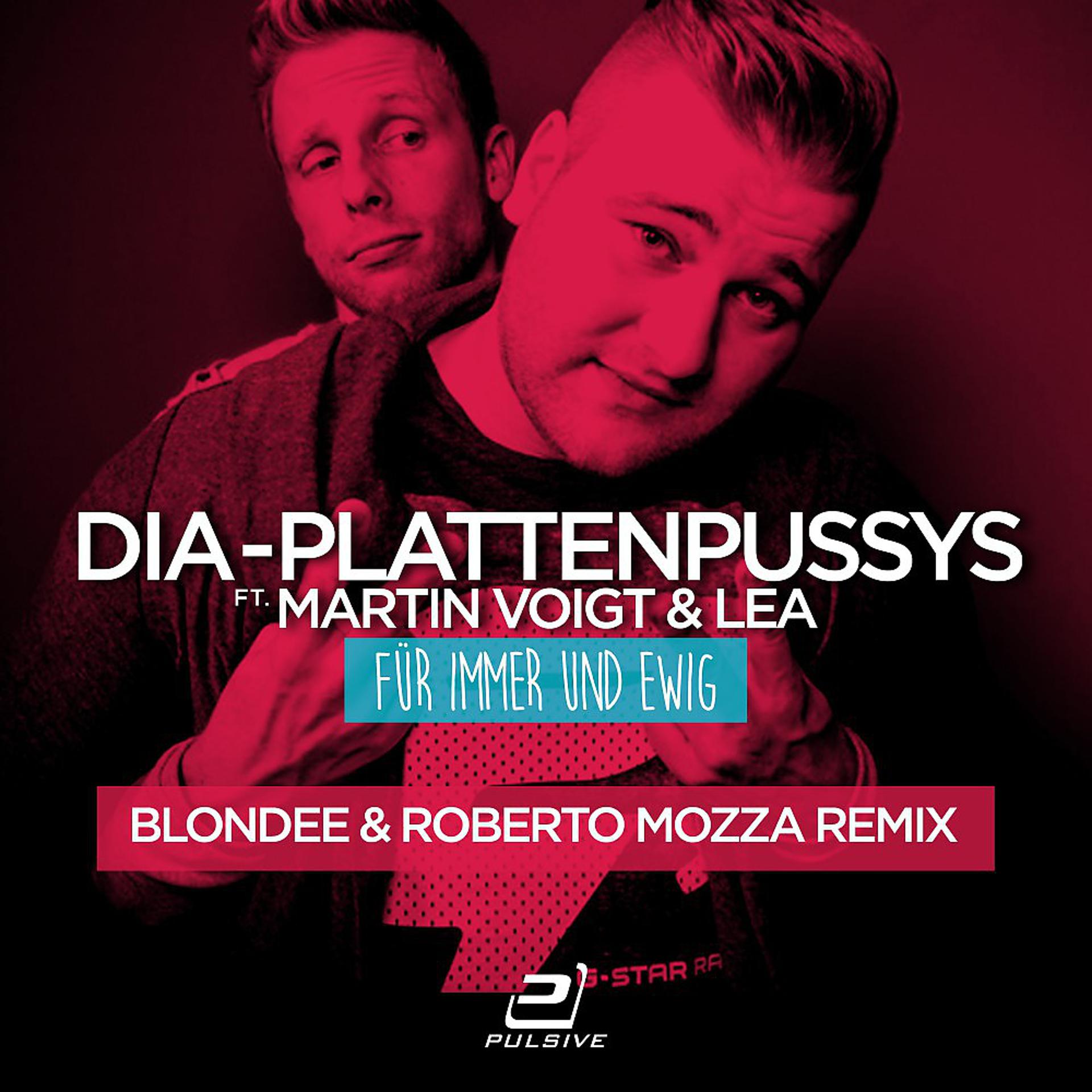 Постер альбома Für immer und ewig (Blondee & Roberto Mozza Remix)