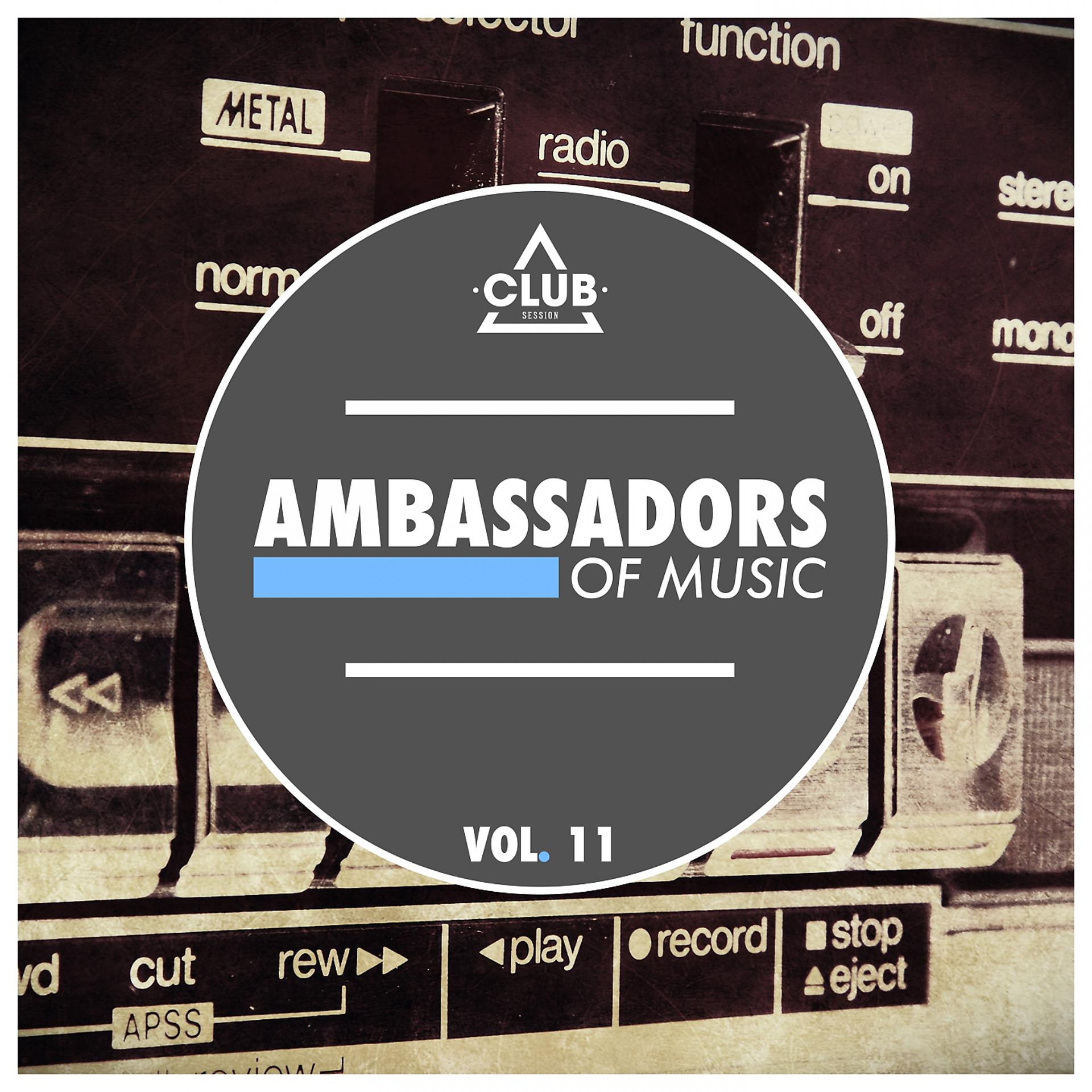 Постер альбома Ambassadors of Music, Vol. 11