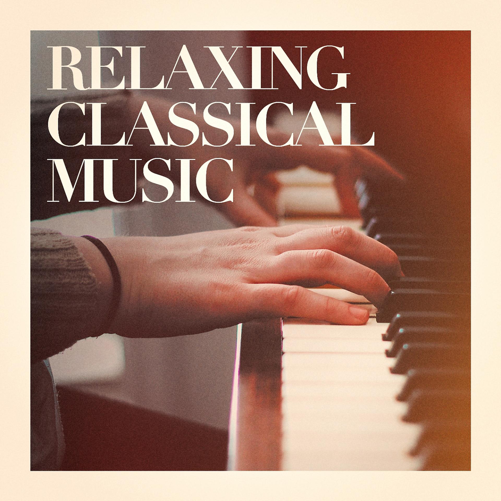 Постер альбома Relaxing Classical Music