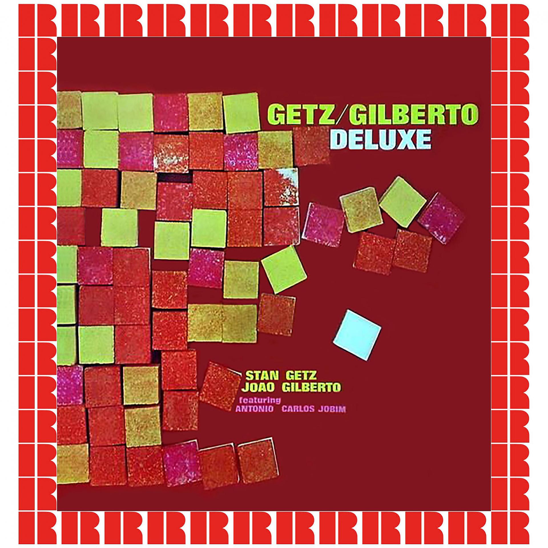 Постер альбома Getz/Gilberto Deluxe