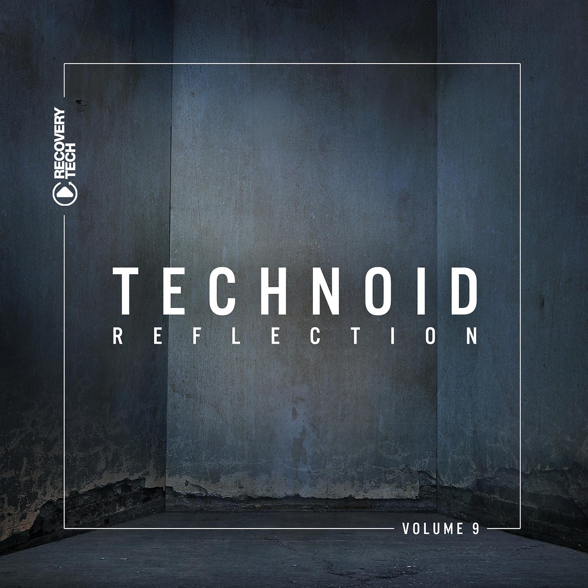 Постер альбома Technoid Reflection, Vol. 9