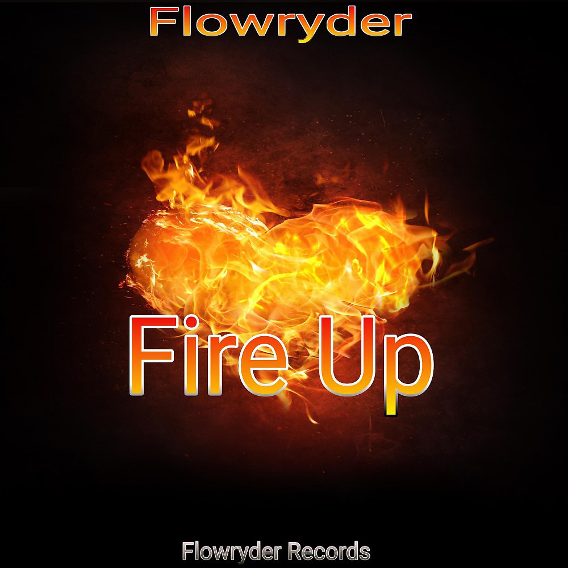 Постер альбома Fire Up (Maxi Single)
